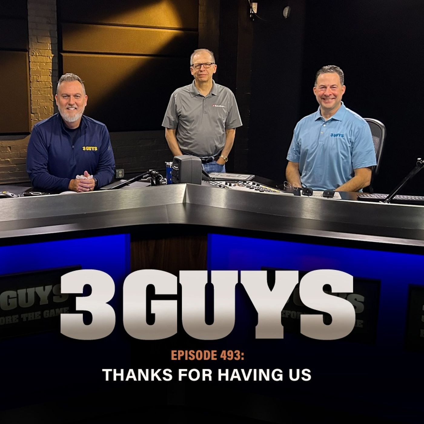 3 Guys Before The Game - Thanks For Having Us (Episode 493)