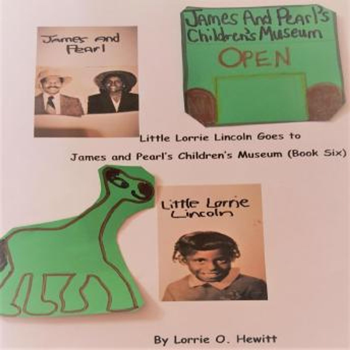 Little Lorrie Lincoln Goes to James and Pearl's Children's Museum (Book 6) by Lorrie O. Hewitt episode artwork