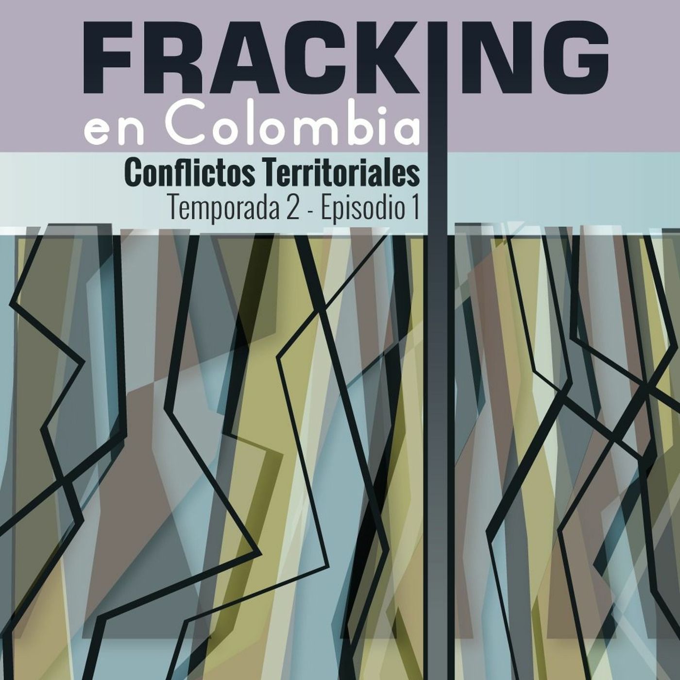 Fracking en Colombia | Conflictos Territoriales - Temporada 2. Episodio 1 episode artwork