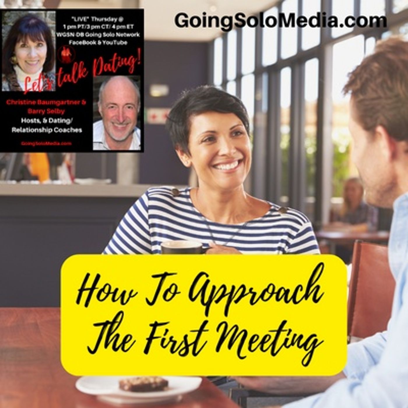 How To Approach The First Meeting