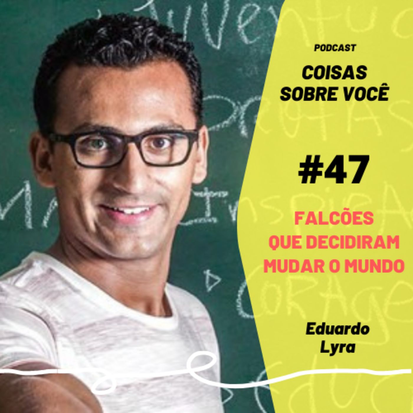 Coisas Sobre Você - Podcast | Bianca Oliveira