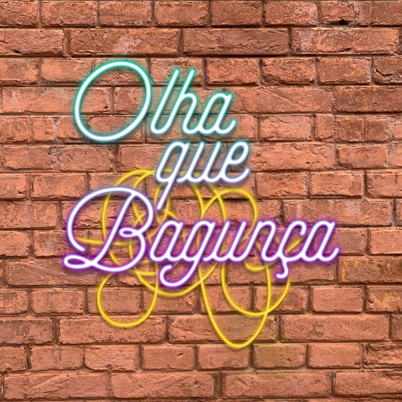 Olha Que Bagunça podcast artwork