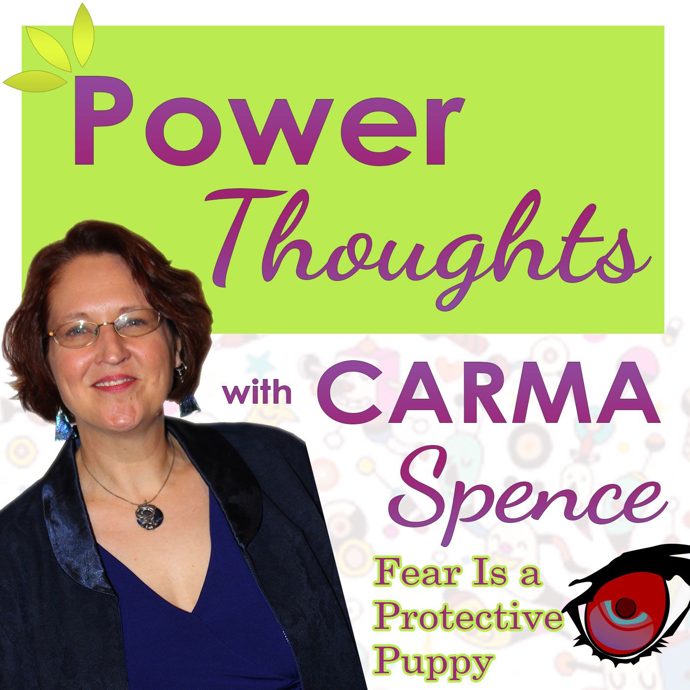 Power Thoughts with Carma Spence
