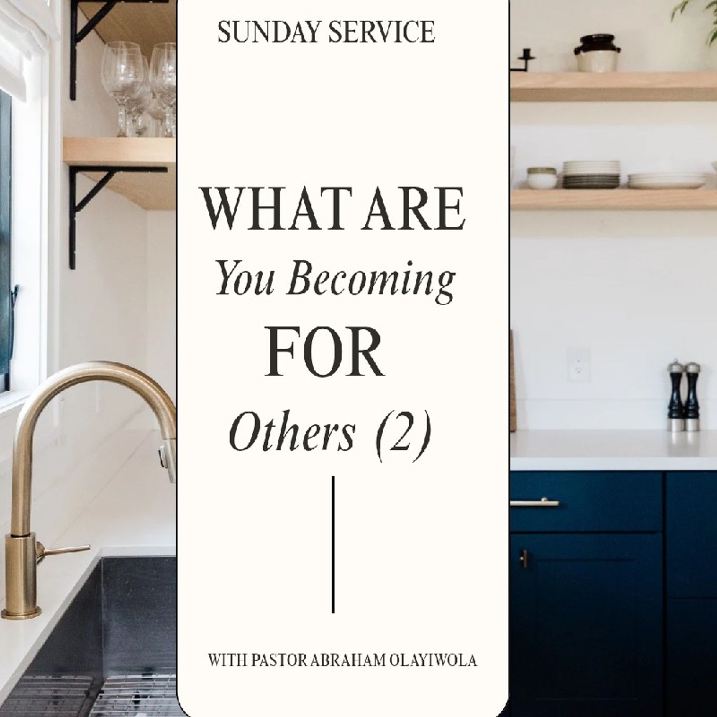 WHAT ARE YOU BECOMING FOR OTHERS (2) episode artwork
