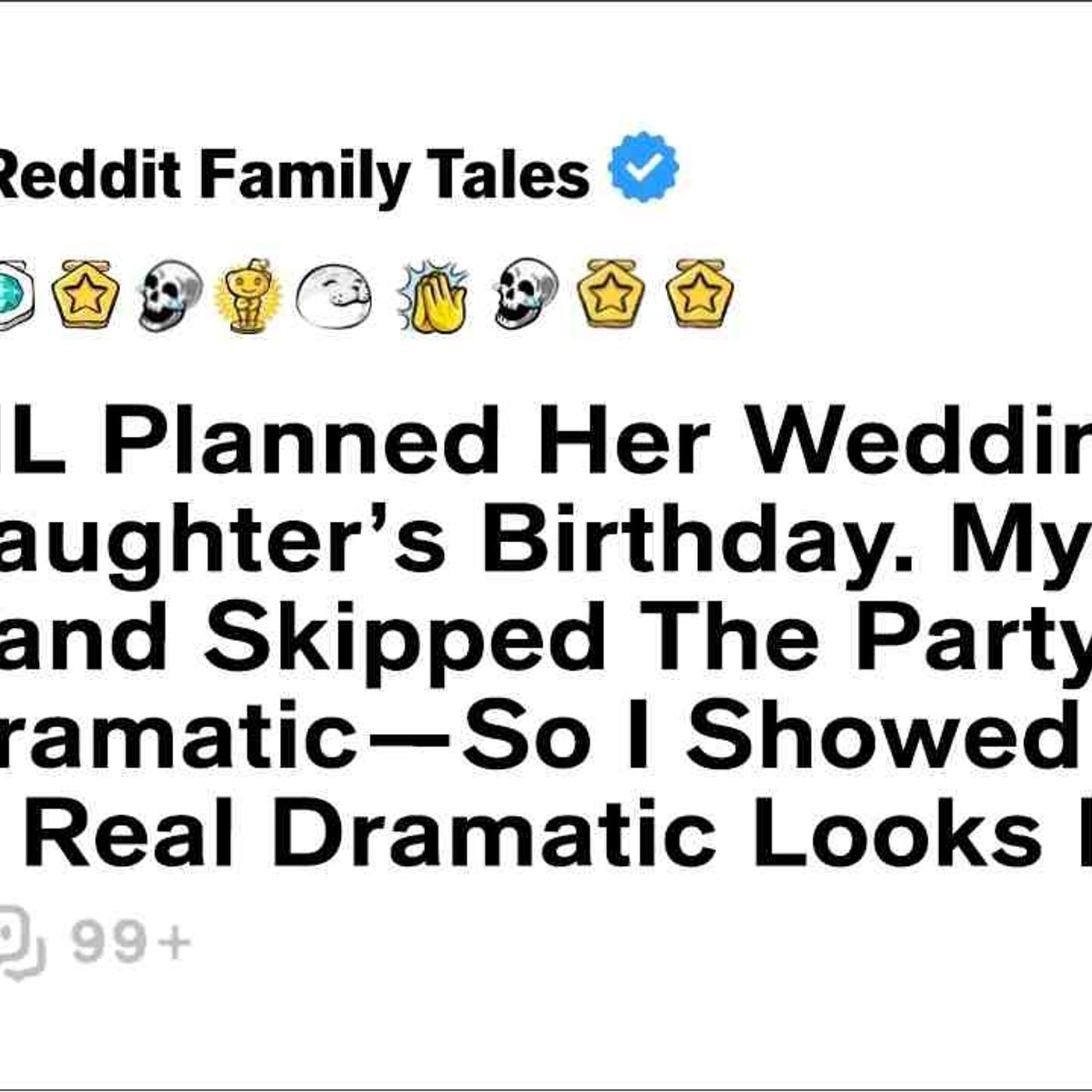 My SIL Planned Her Wedding On My Daughter_s Birthday. My Husband Skipped... - Reddit Family Tales episode artwork