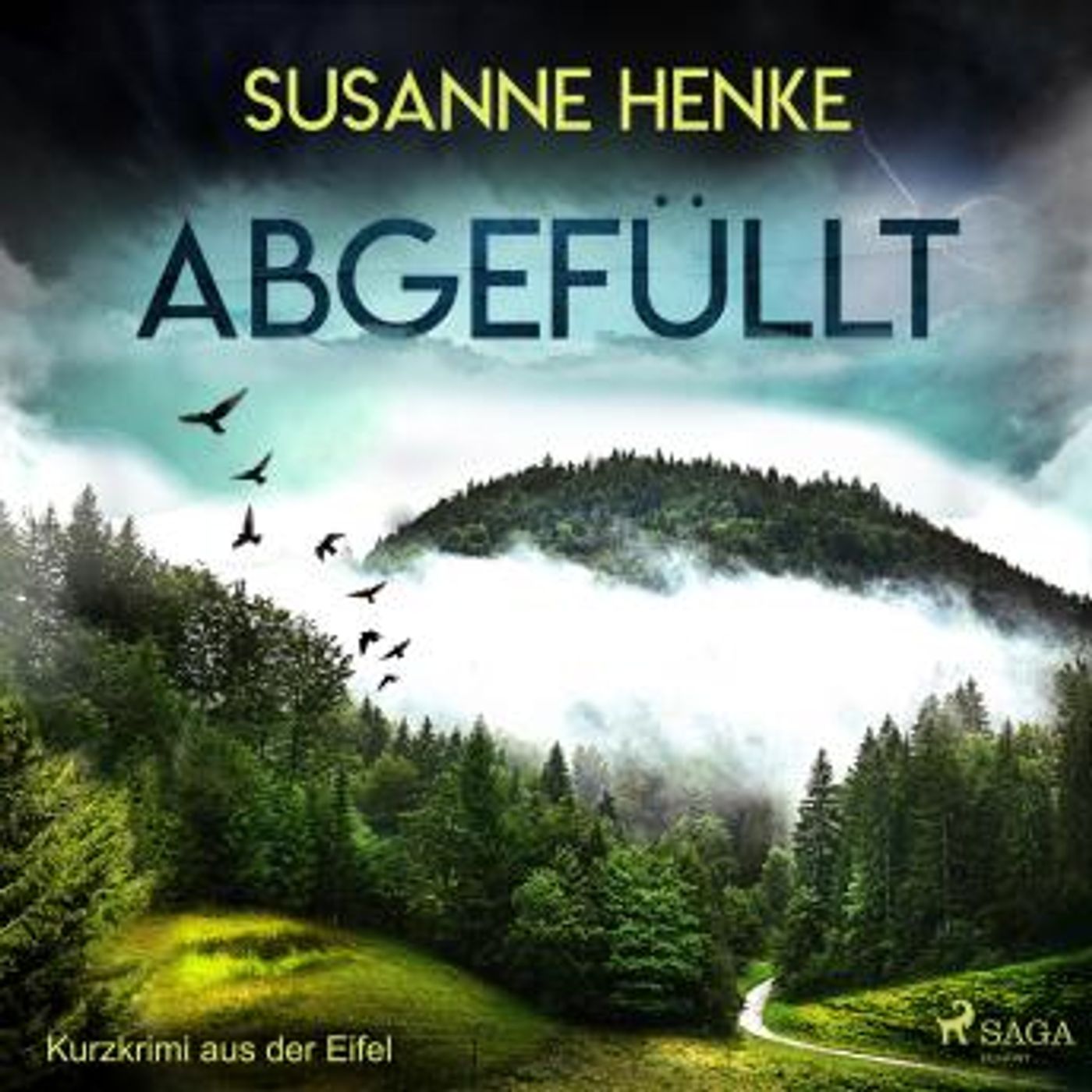 [German] - Abgefüllt - Kurzkrimi aus der Eifel (Ungekürzt) by Susanne Henke episode artwork