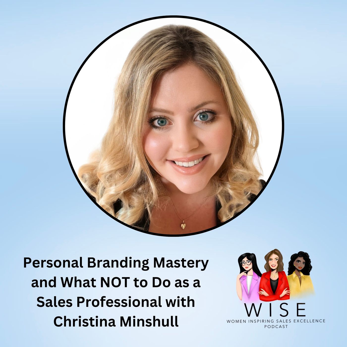 WISE: Women Inspiring Sales Excellence