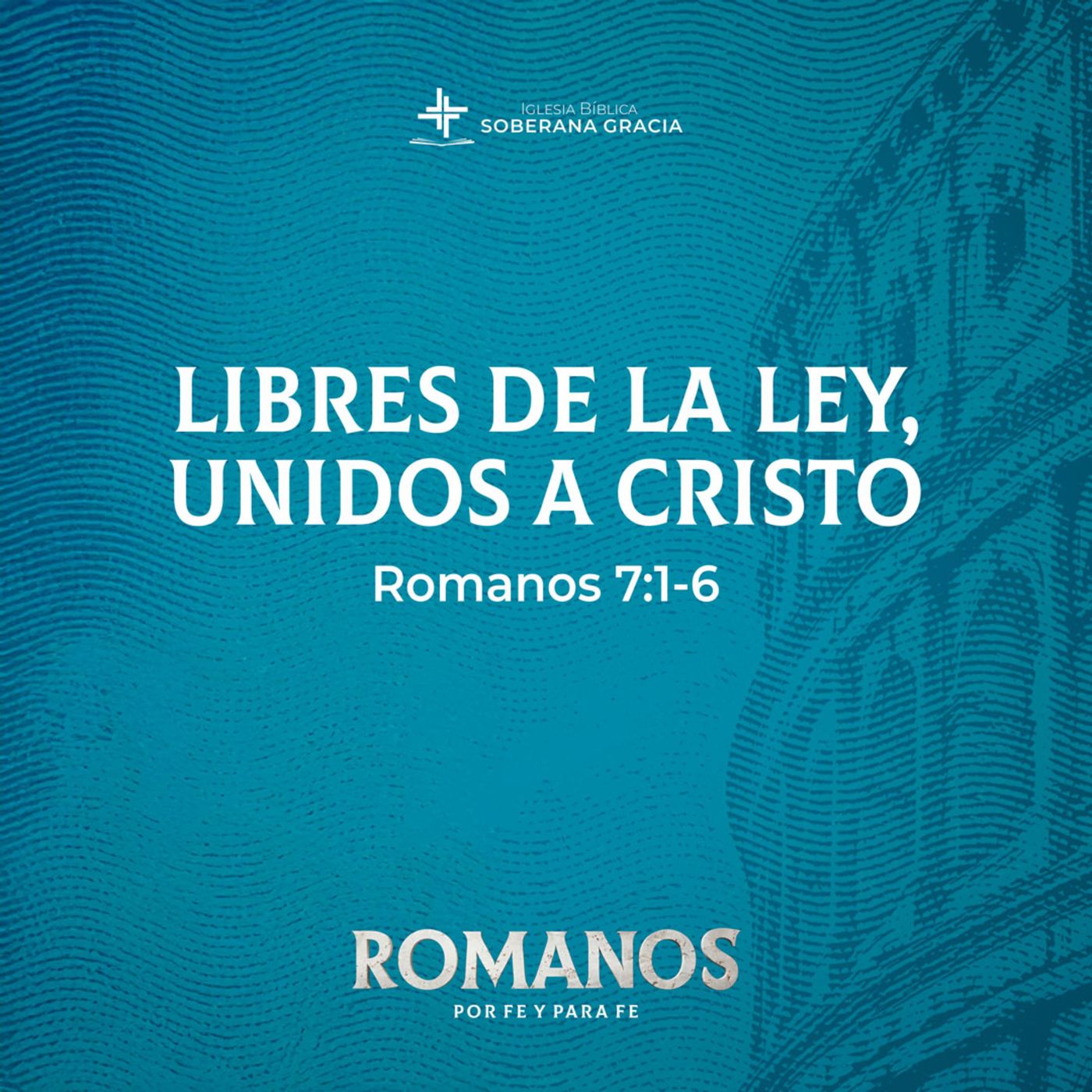 Libres de la Ley, unidos a Cristo (Romanos 7:1-6) | Pr. Jacobis Aldana episode artwork