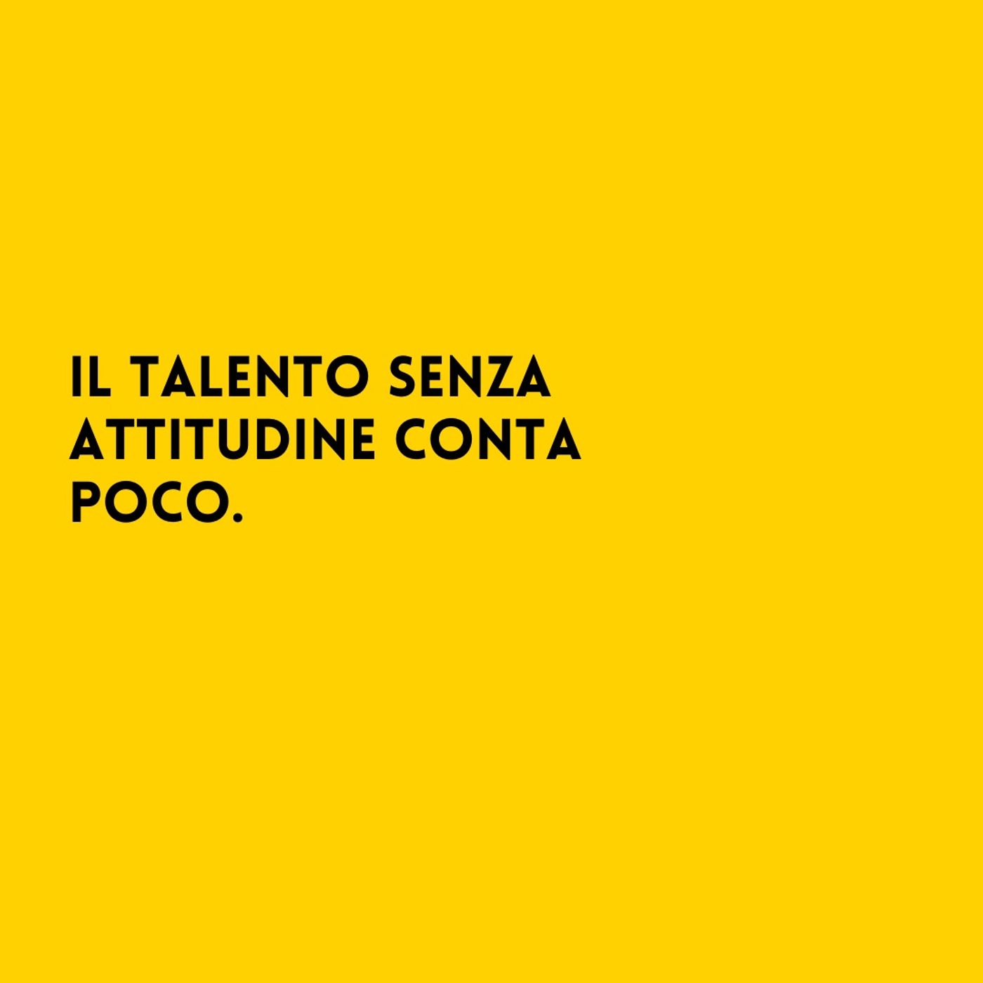 La percezione del talento.