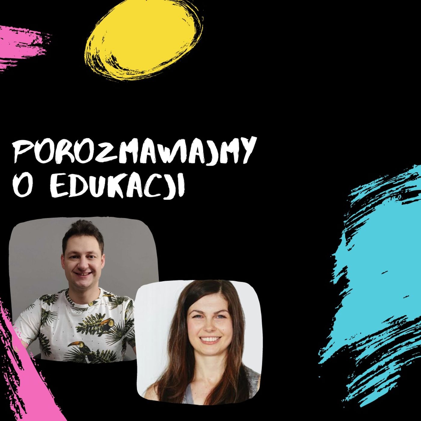 Porozmawiajmy o Edukacji