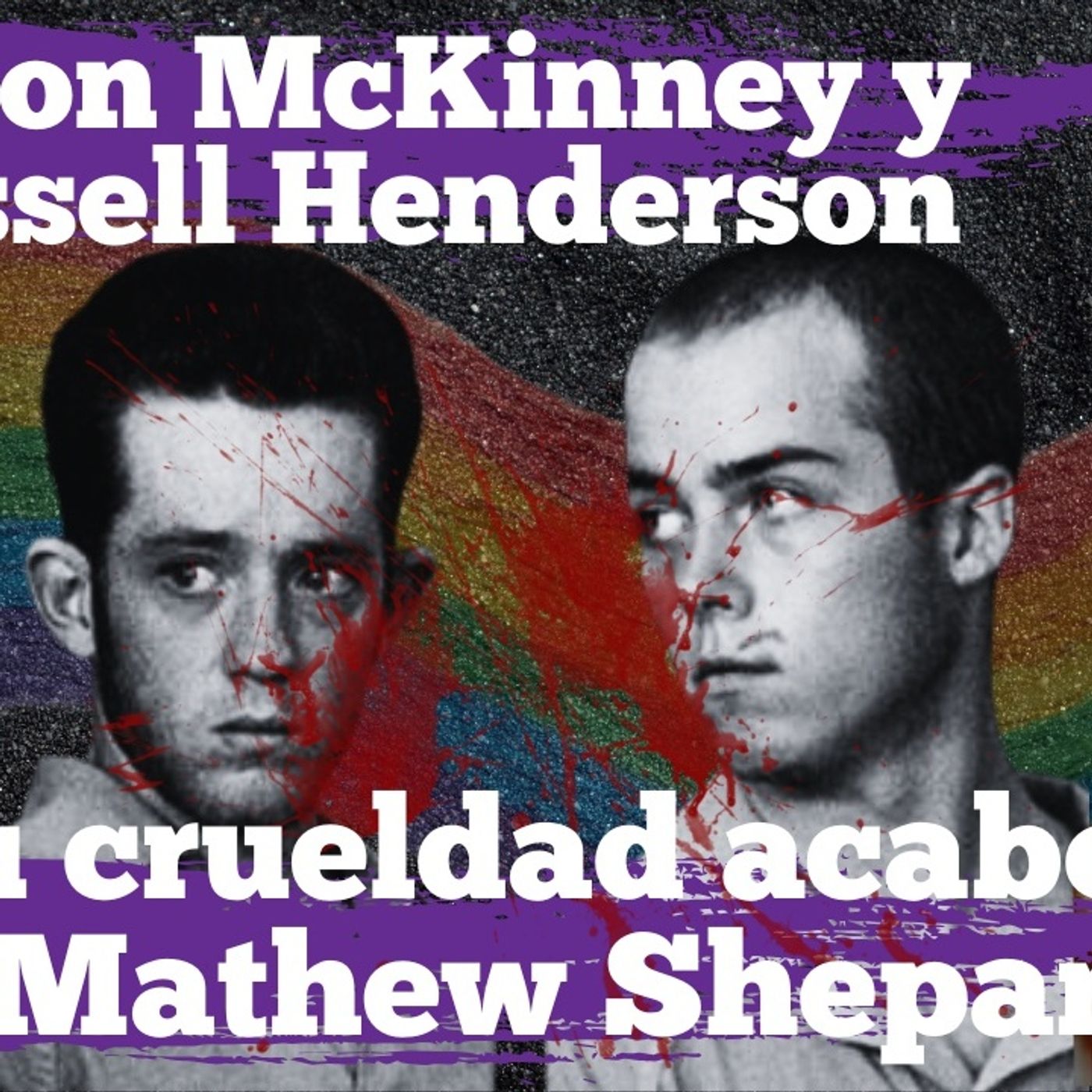 Acabaron con la vida de Mathew Shepard por ser diferente, pero dejó un legado episode artwork