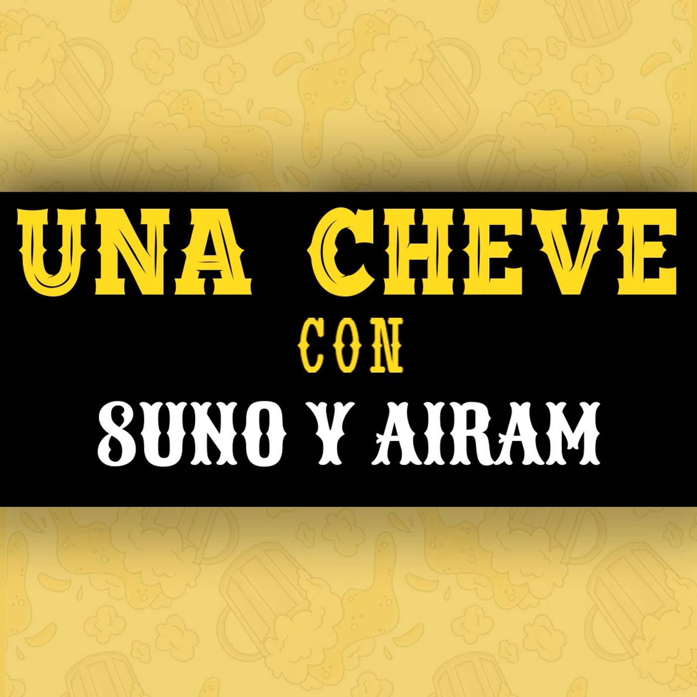 Una Cheve Con