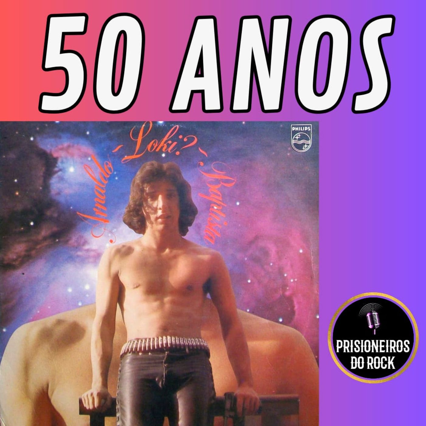 Episódio 193 - Os 50 anos de Loki?, do Arnaldo Baptista episode artwork