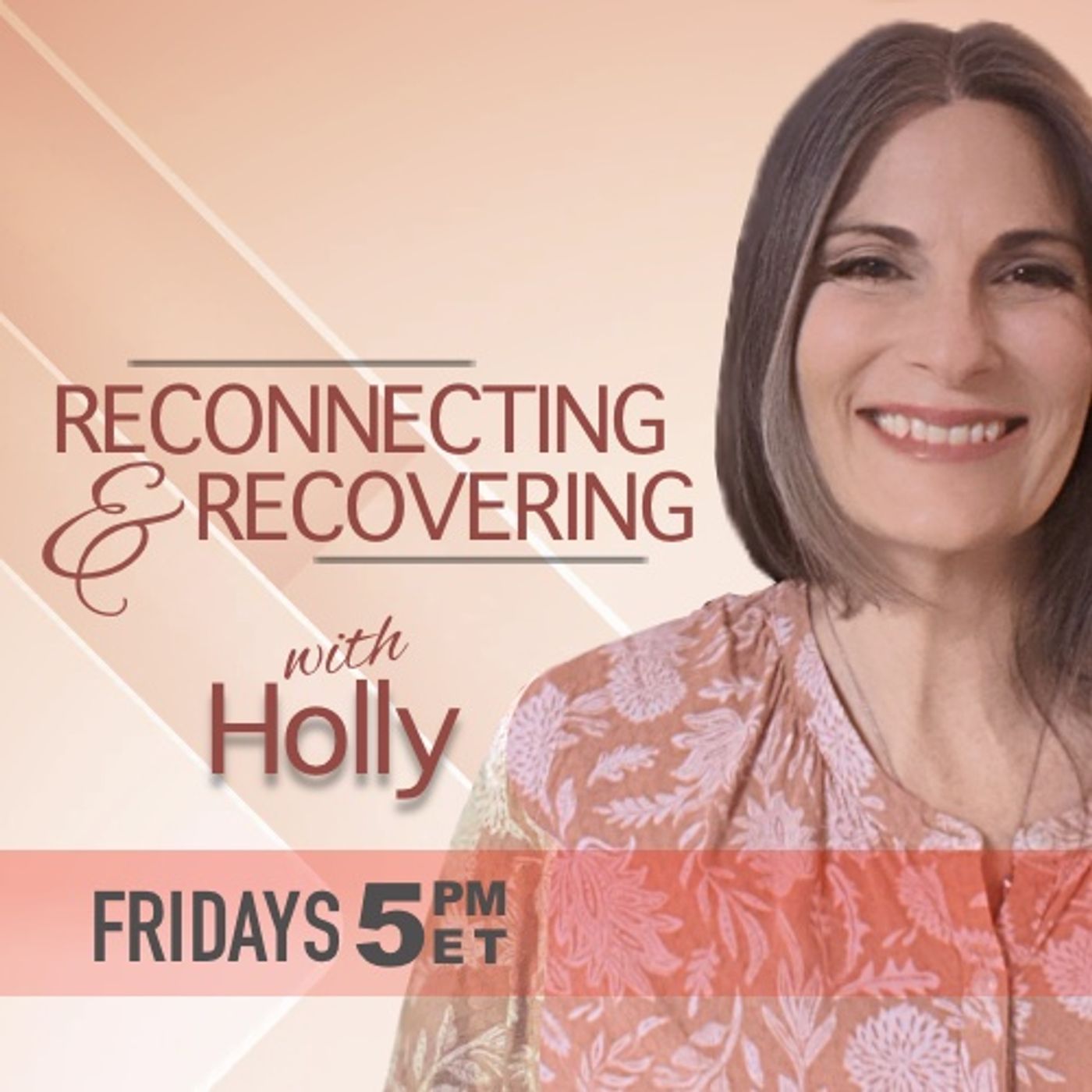 Reconnecting & Recovering w/ Holly Shepard Image