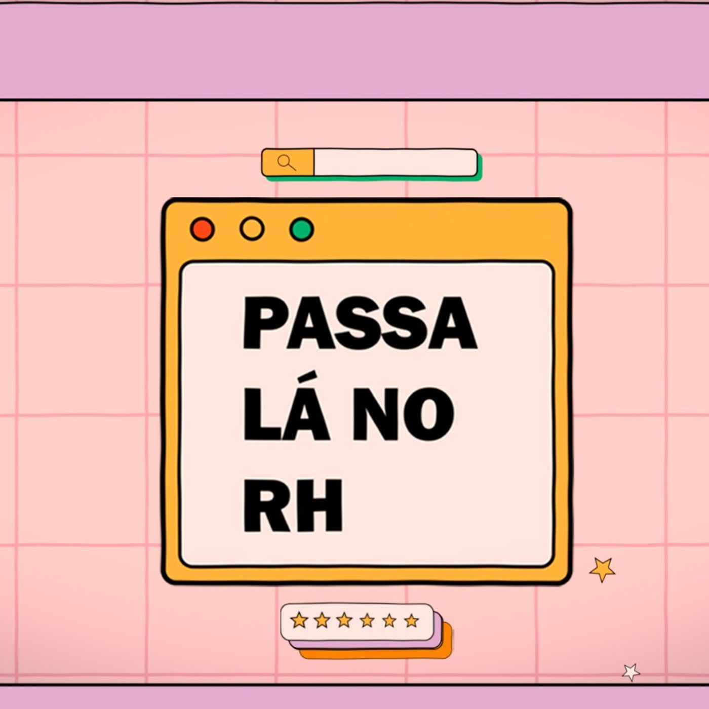Passa lá no RH, com Joana Treptow e Juliene Salvan