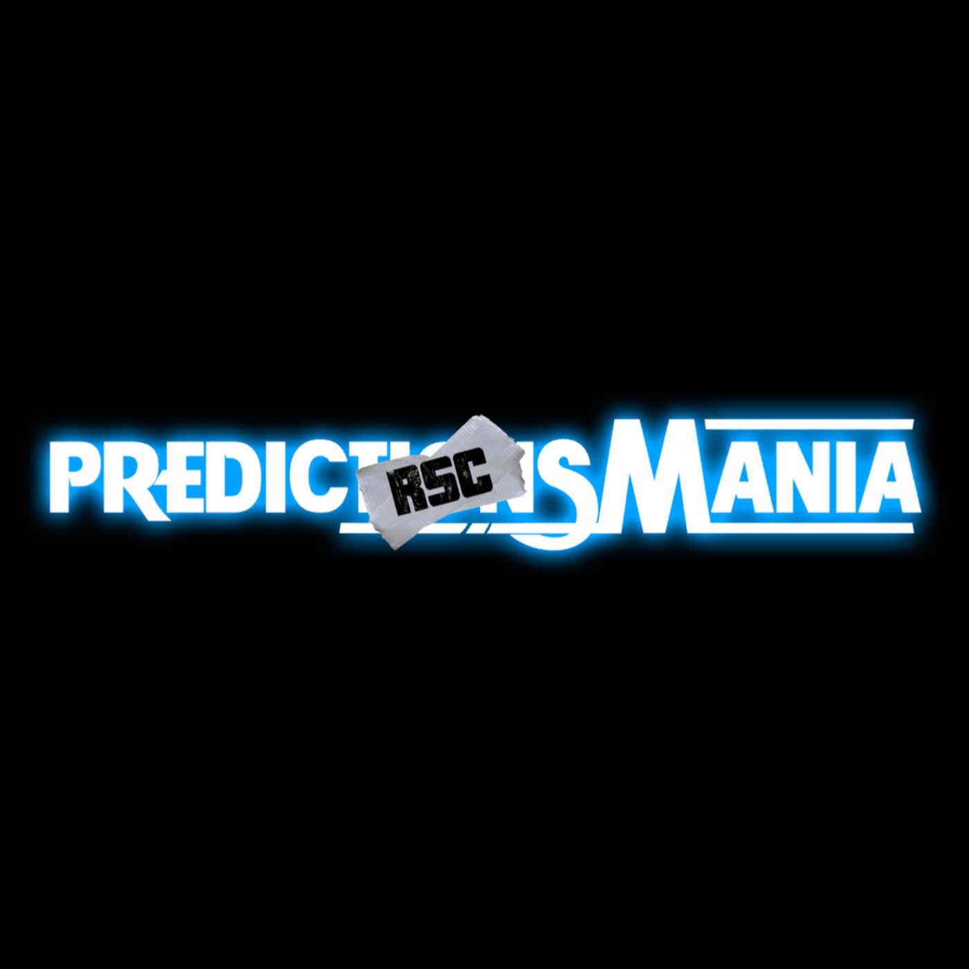 RSC Predictions Mania | The Ringside Club #28