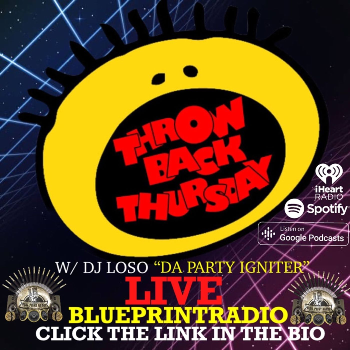 Take it back on a Tbt. Da party igniter - BLUEPRINTRADIO “Listen To The Streets”