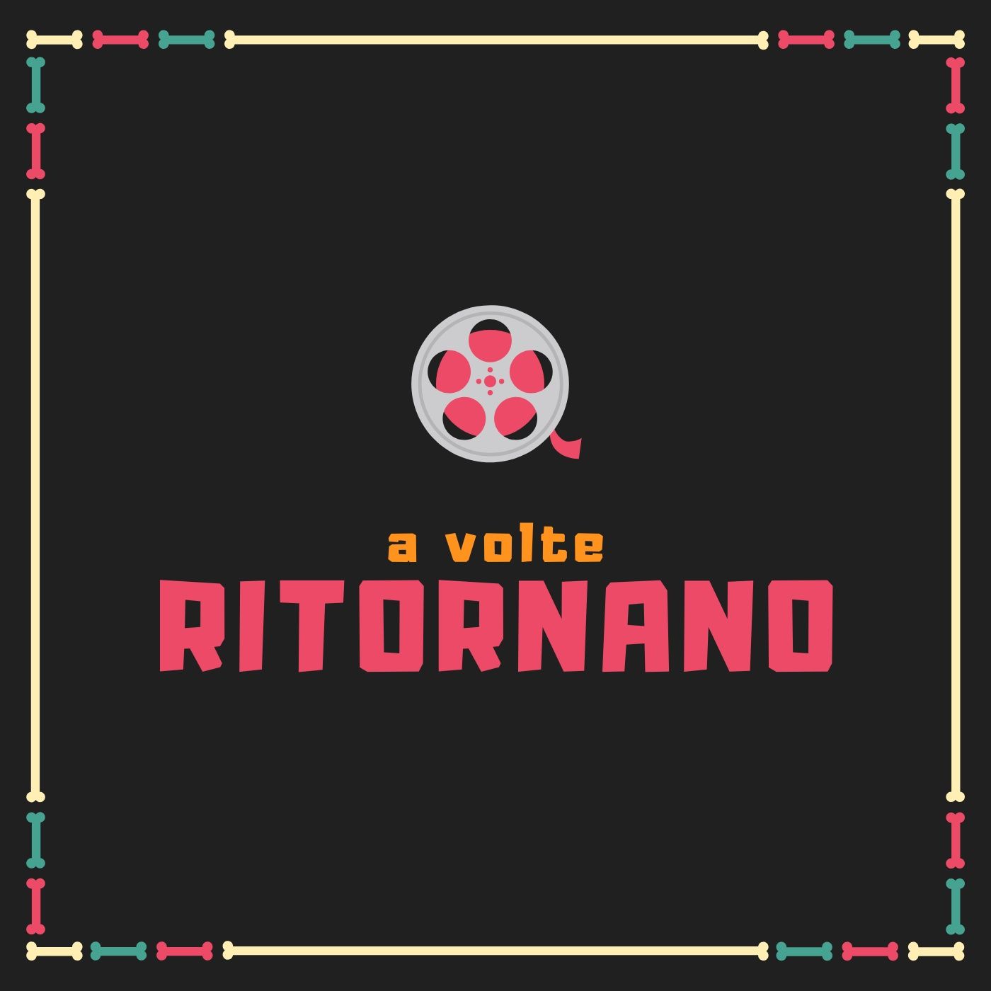 A volte ritornano