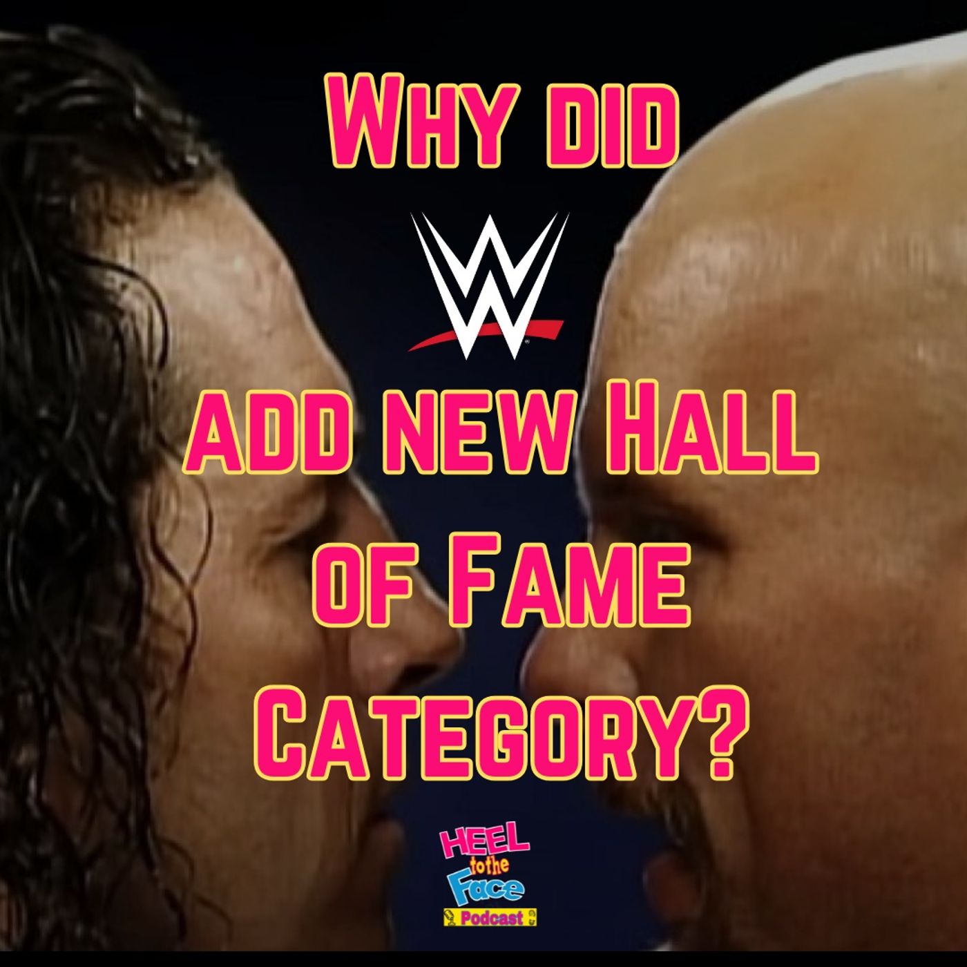 WWE introduces new Hall Of Fame Category plus, AEW Dynasty Preview and more... episode artwork