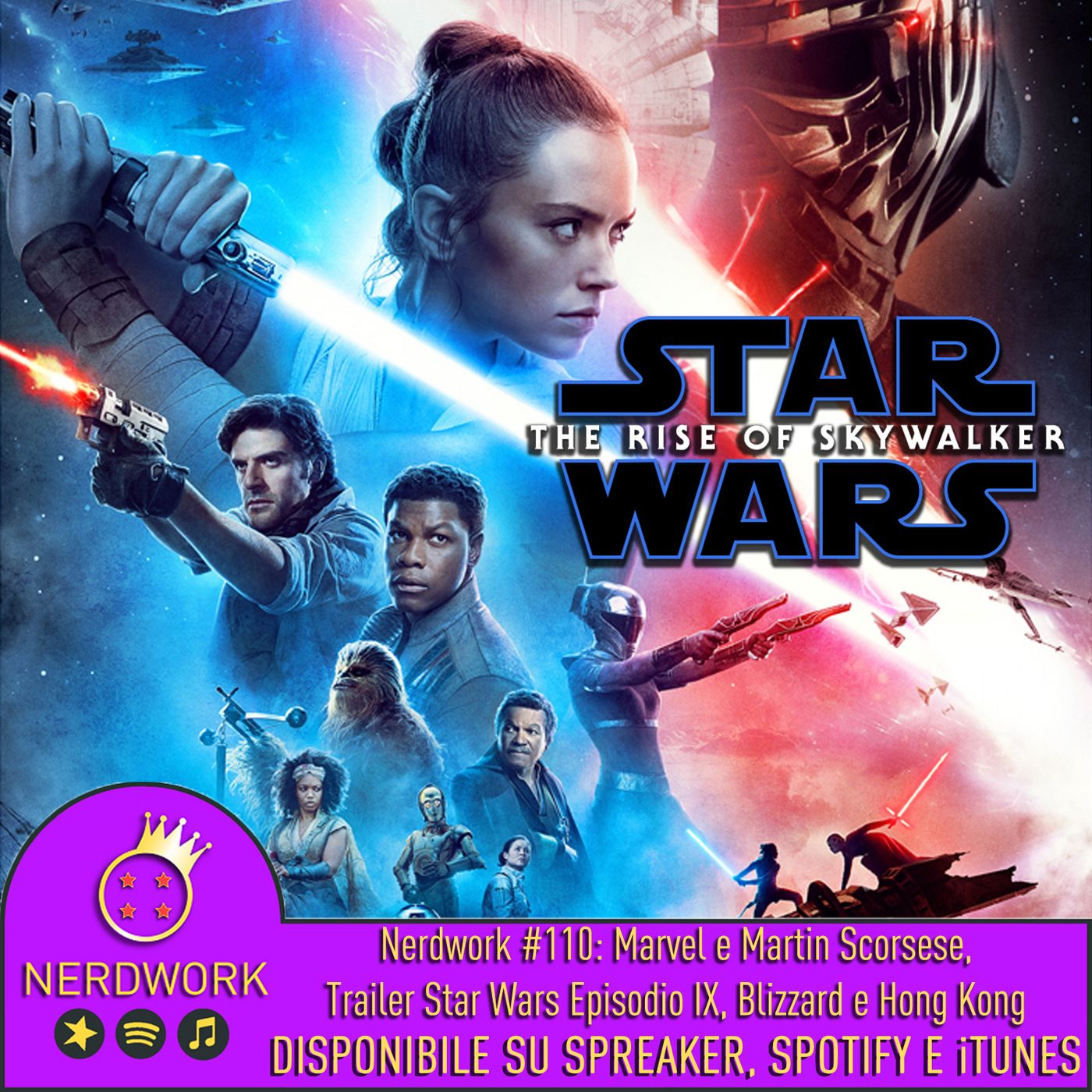 Nerdwork #110 - Marvel vs Scorsese, Star Wars IX ULTIMO TRAILER, Blizzard e Hong Kong