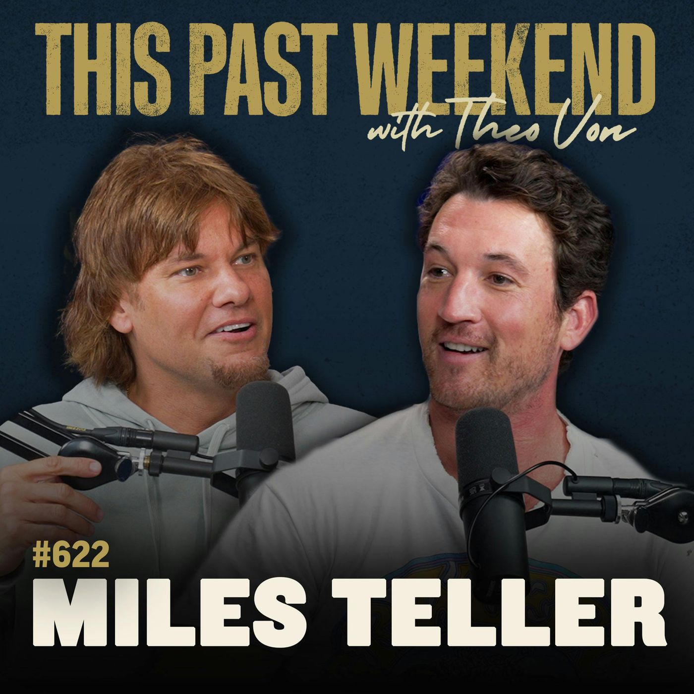 #622 - Miles Teller