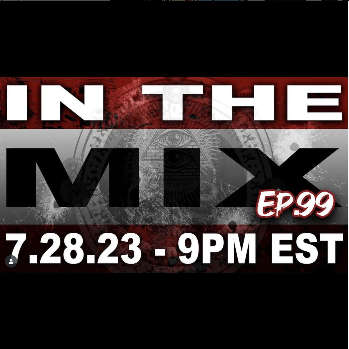 IN THE MIX - EPISODE 99 - TALKING ABOUT THE WEEK IN COMICS, MOVIE NEWS, & POP CULTURE episode artwork