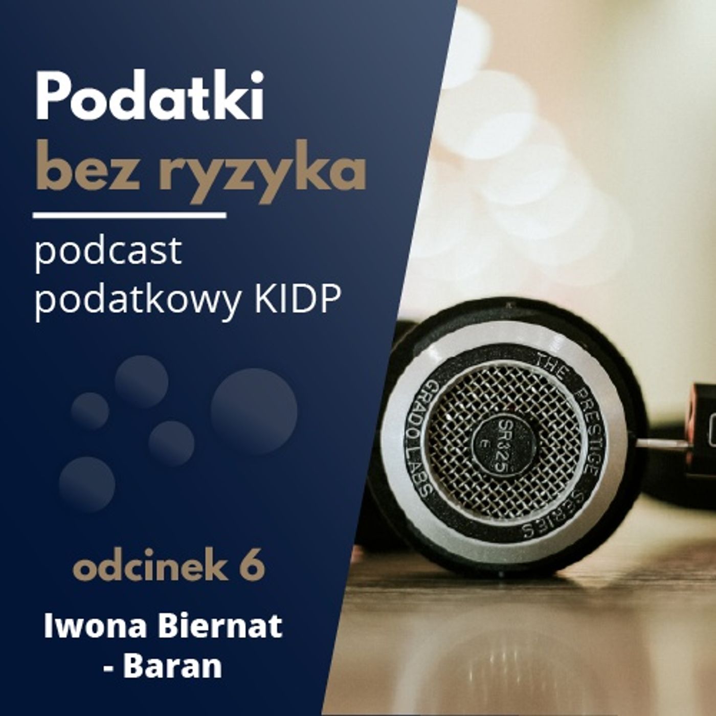 Podatki Bez Ryzyka - podcast KIDP