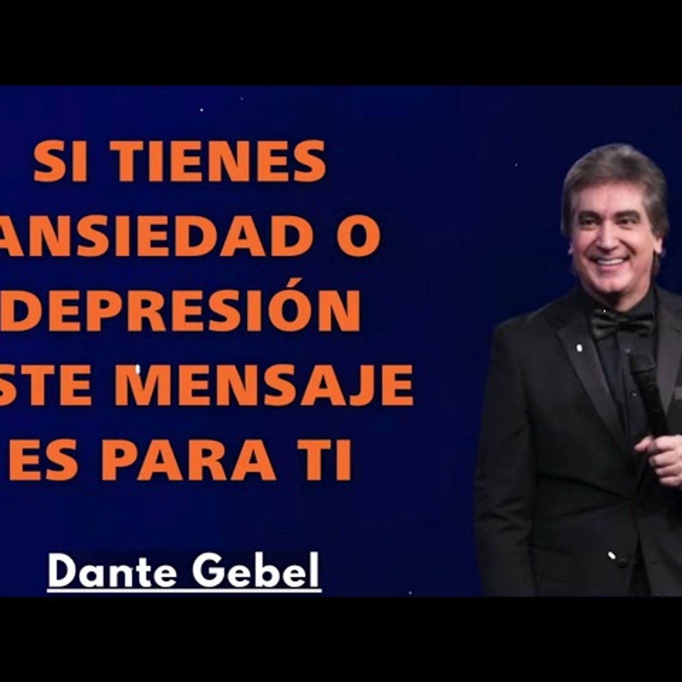 Si tienes ANSIEDAD o DEPRESIÓN este Mensaje es para ti - Predicas de Dante Gebel
