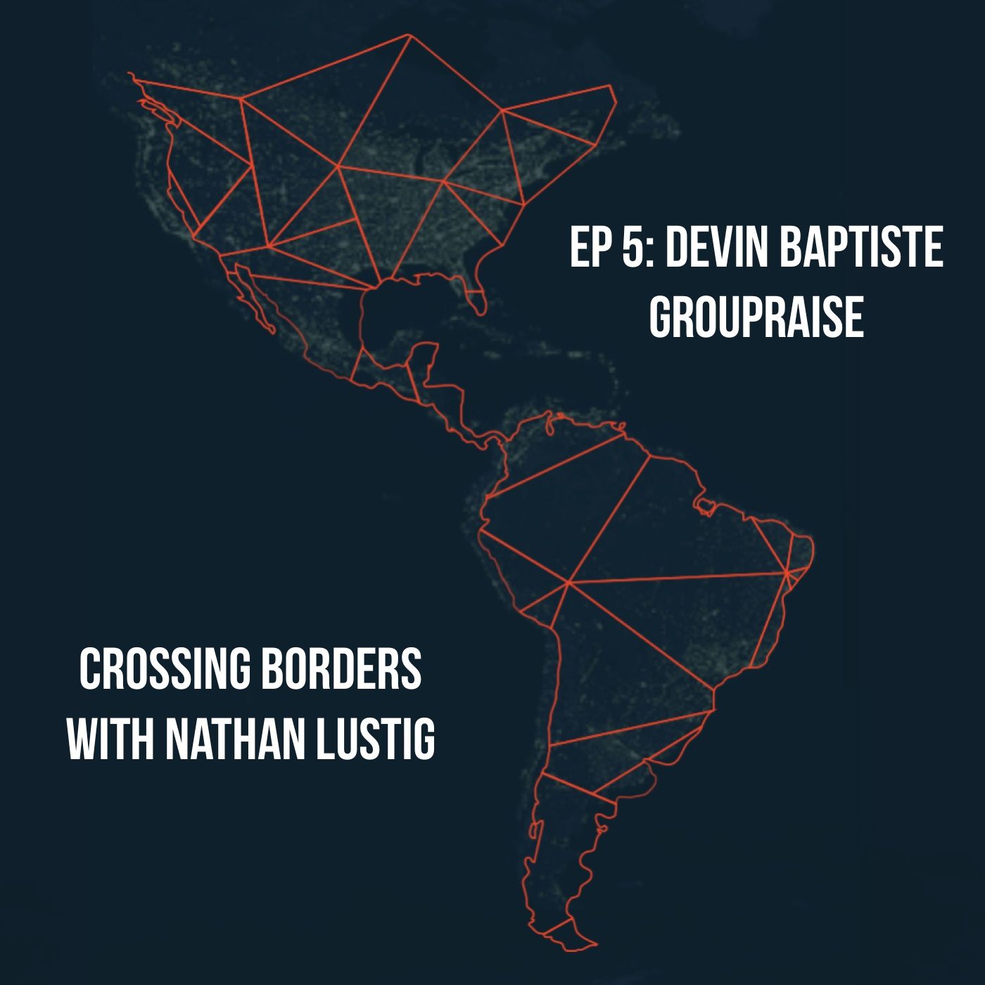 Crossing Borders with Nathan Lustig