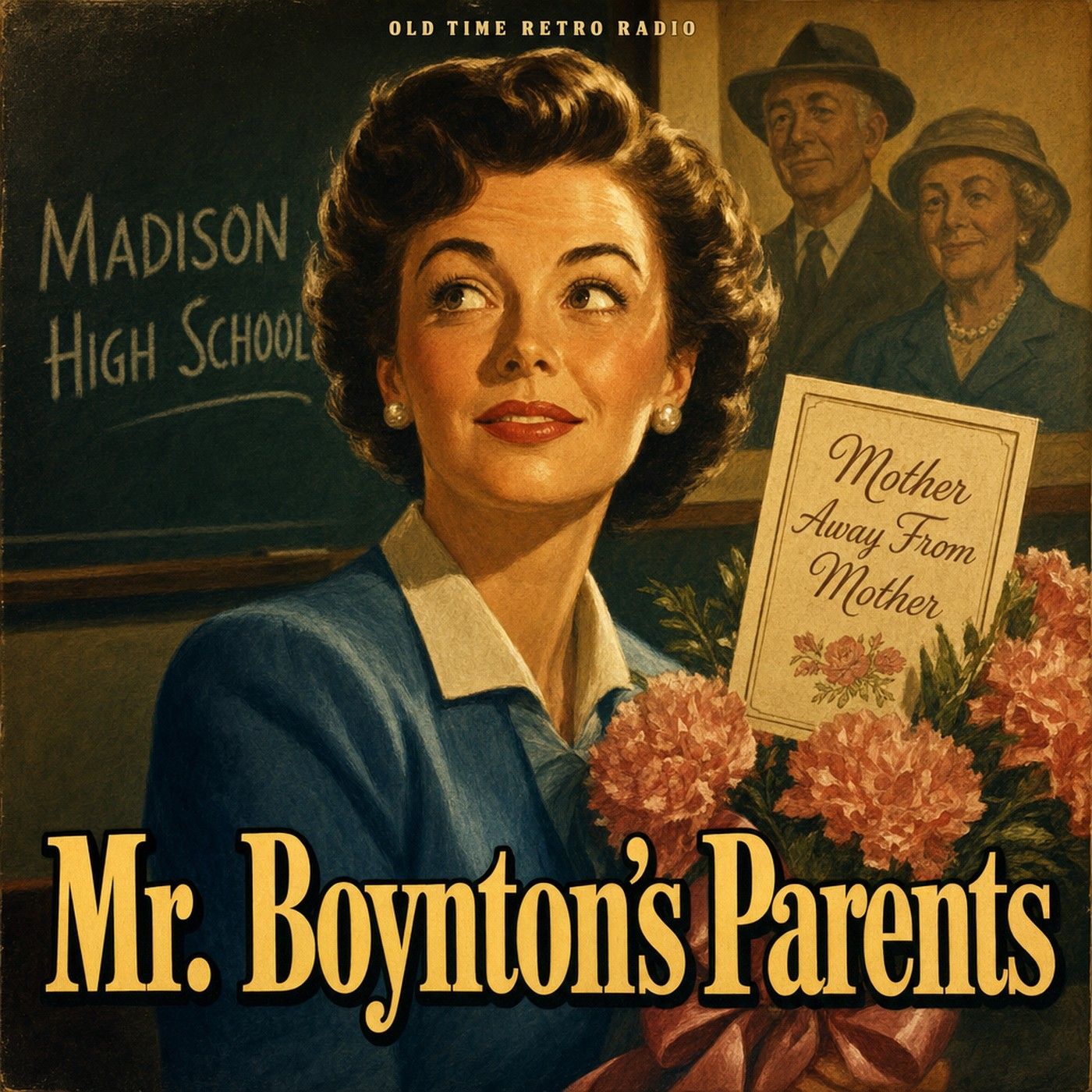 Our Miss Brooks - "Mr. Boynton's Parents" (Old Time Radio, 1950) episode artwork