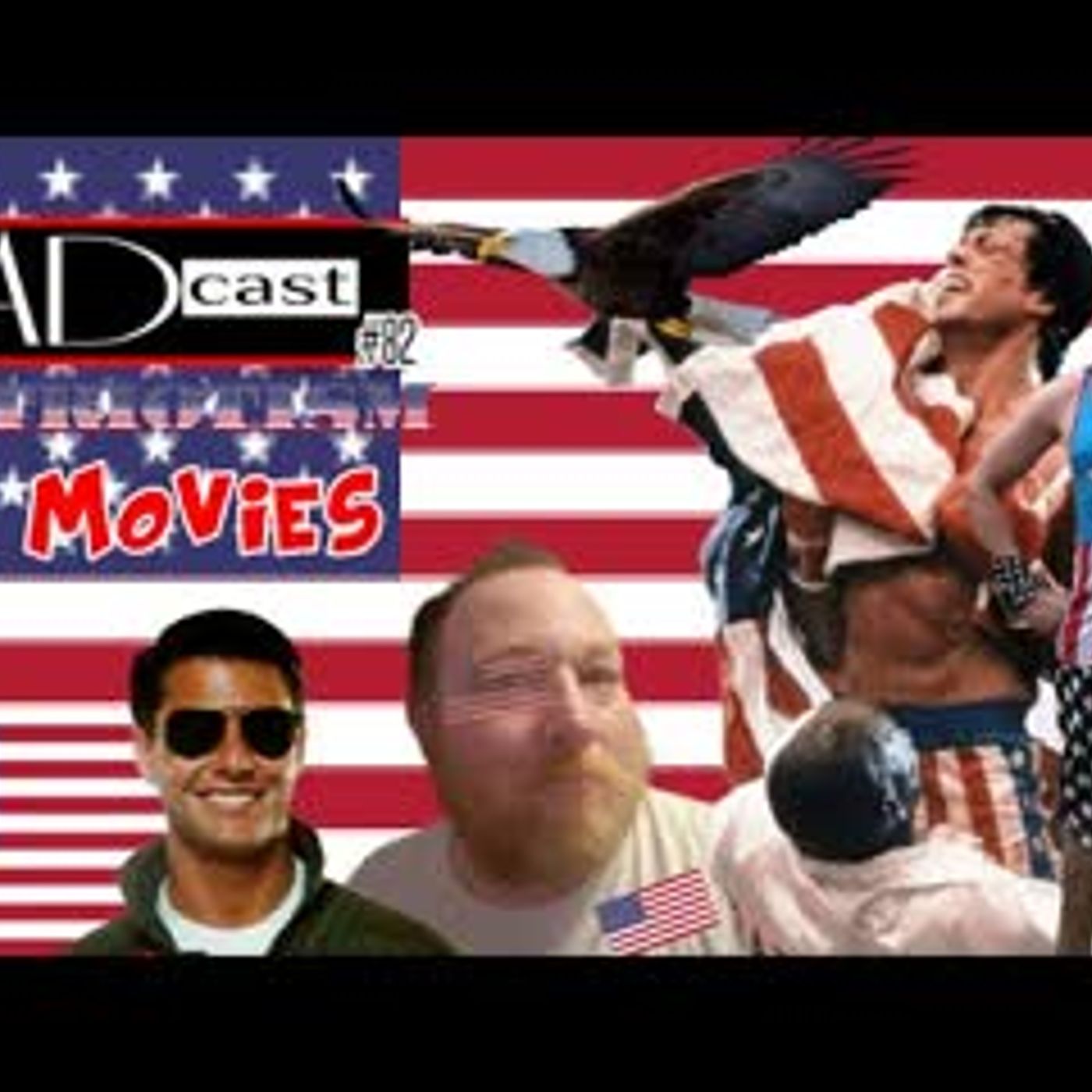 The WADcast#82: Patriotism and the Movies