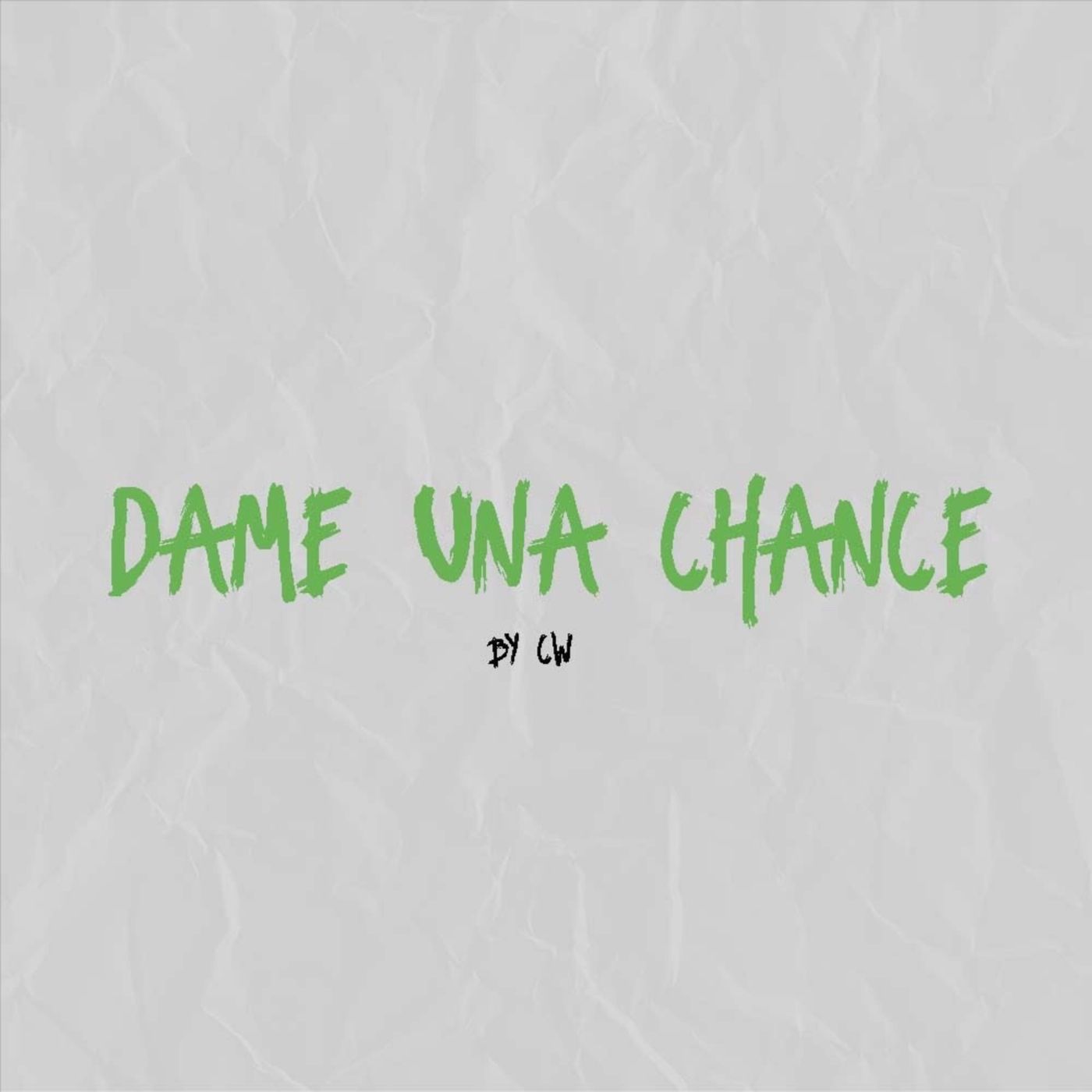 Dame una Chance