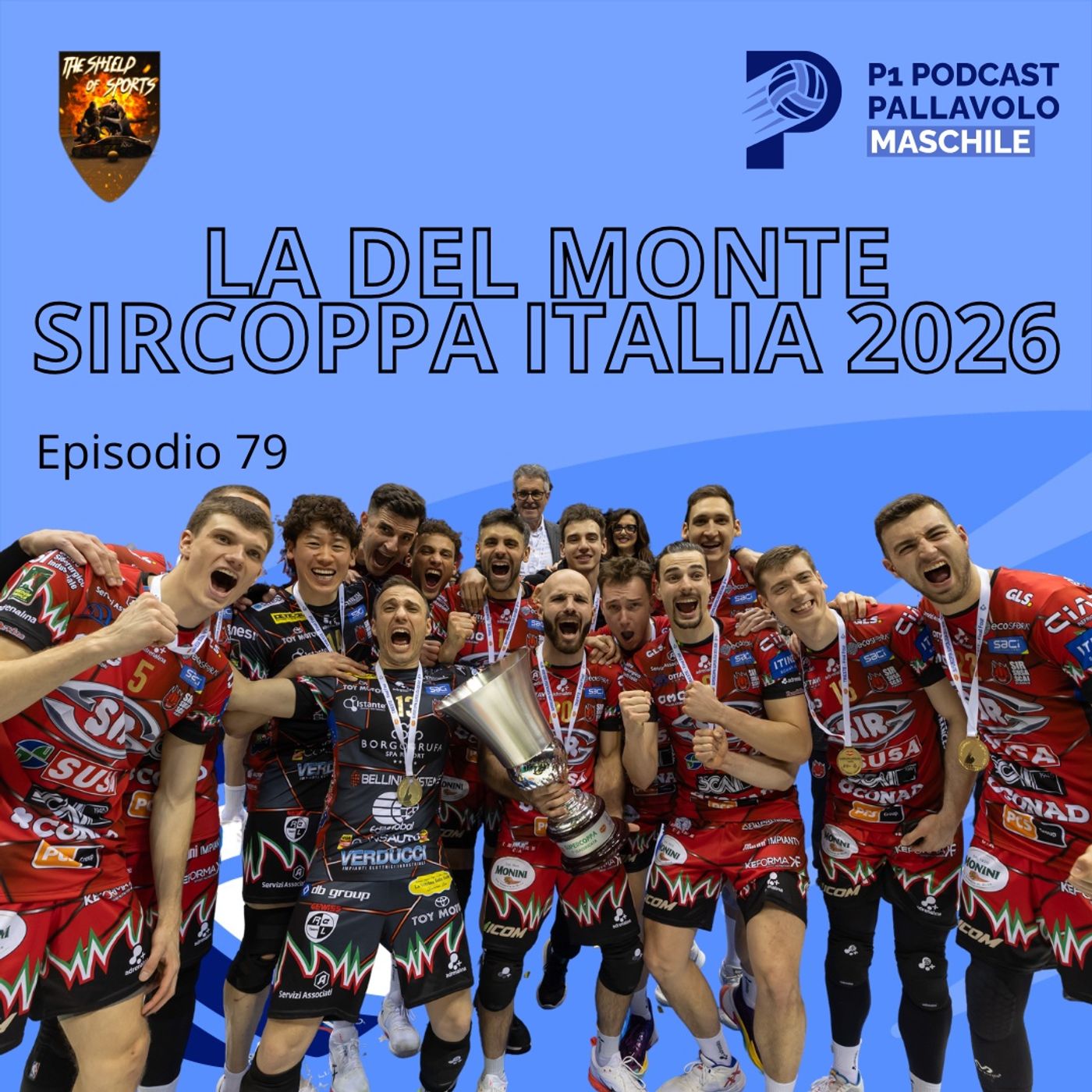 Episodio 79 M - La Del Monte Sircoppa Italia 2026