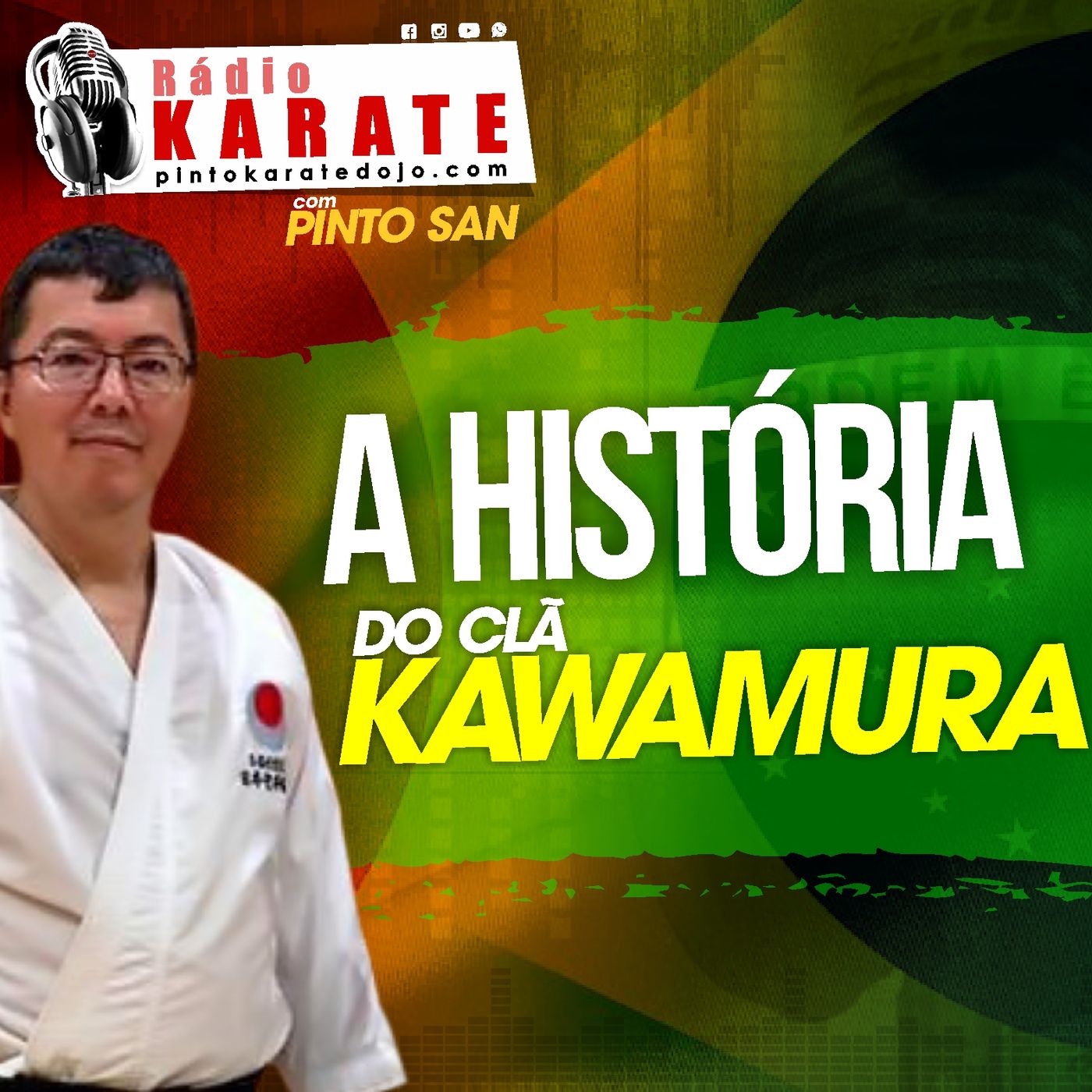O CLÃ KAWAMURA - Rádio Karate