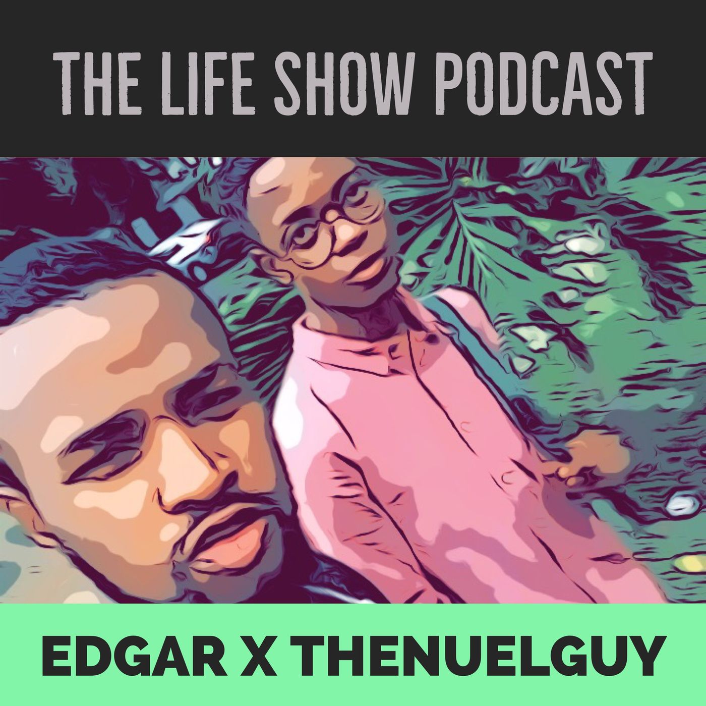 THE LIFE SHOW PODCAST