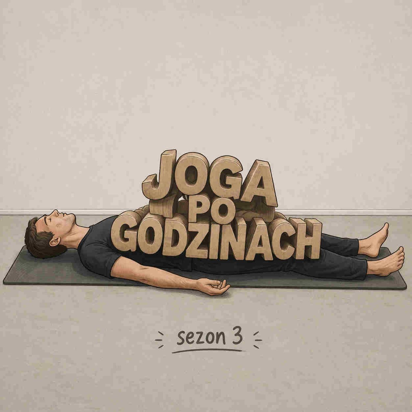 JOGA PO GODZINACH (60) PO CO KOMU SHAVASHANA episode artwork