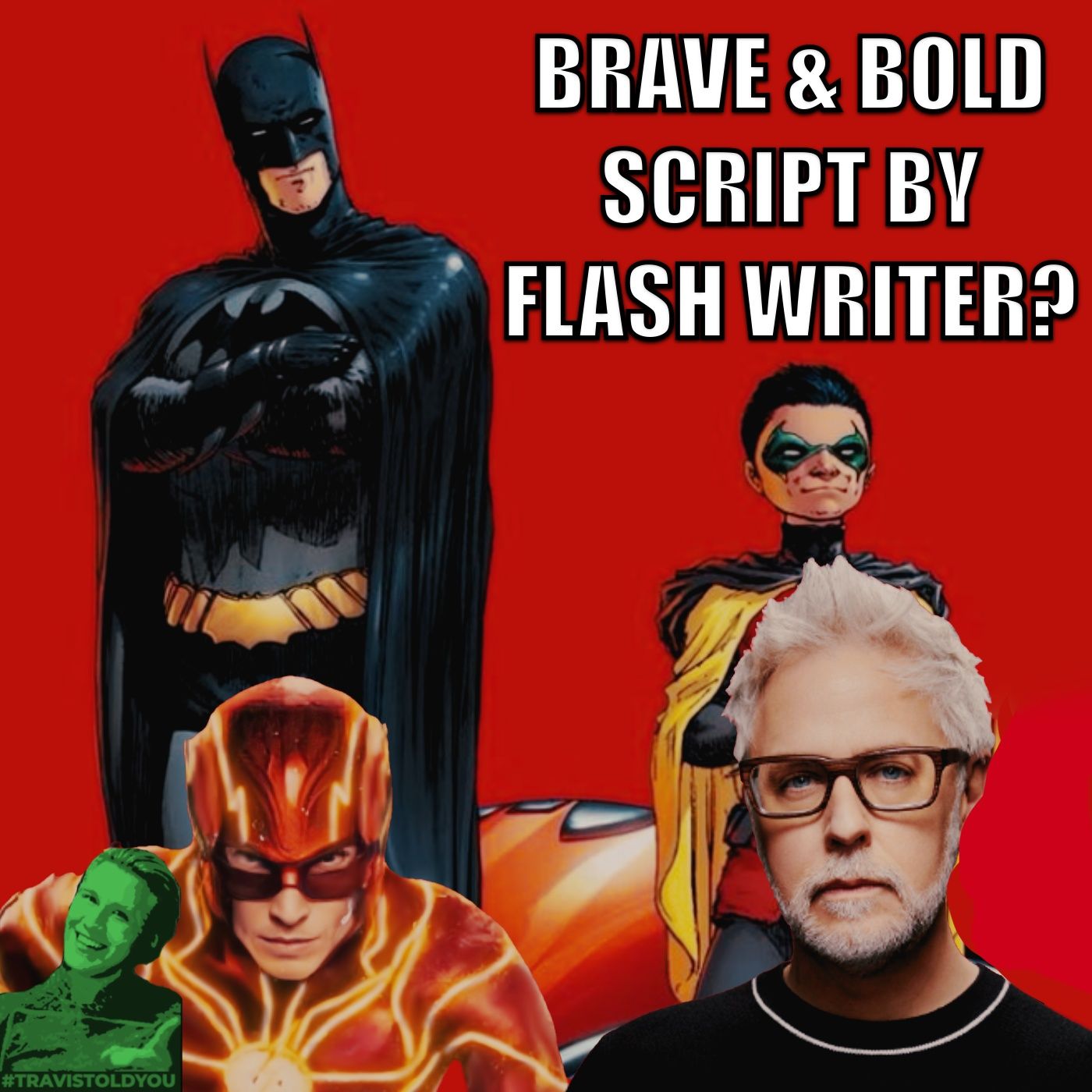 Batman Brave & Bold Written By Flash's Christina Hodson? : Travis/Taylor Told You