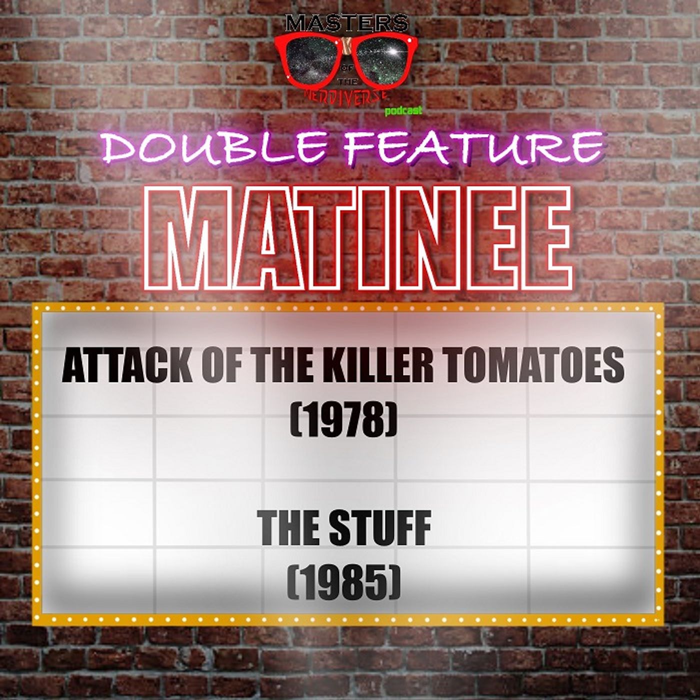 MOTN Matinee: Attack of the Killer Tomatoes (1978) and The Stuff (1985)