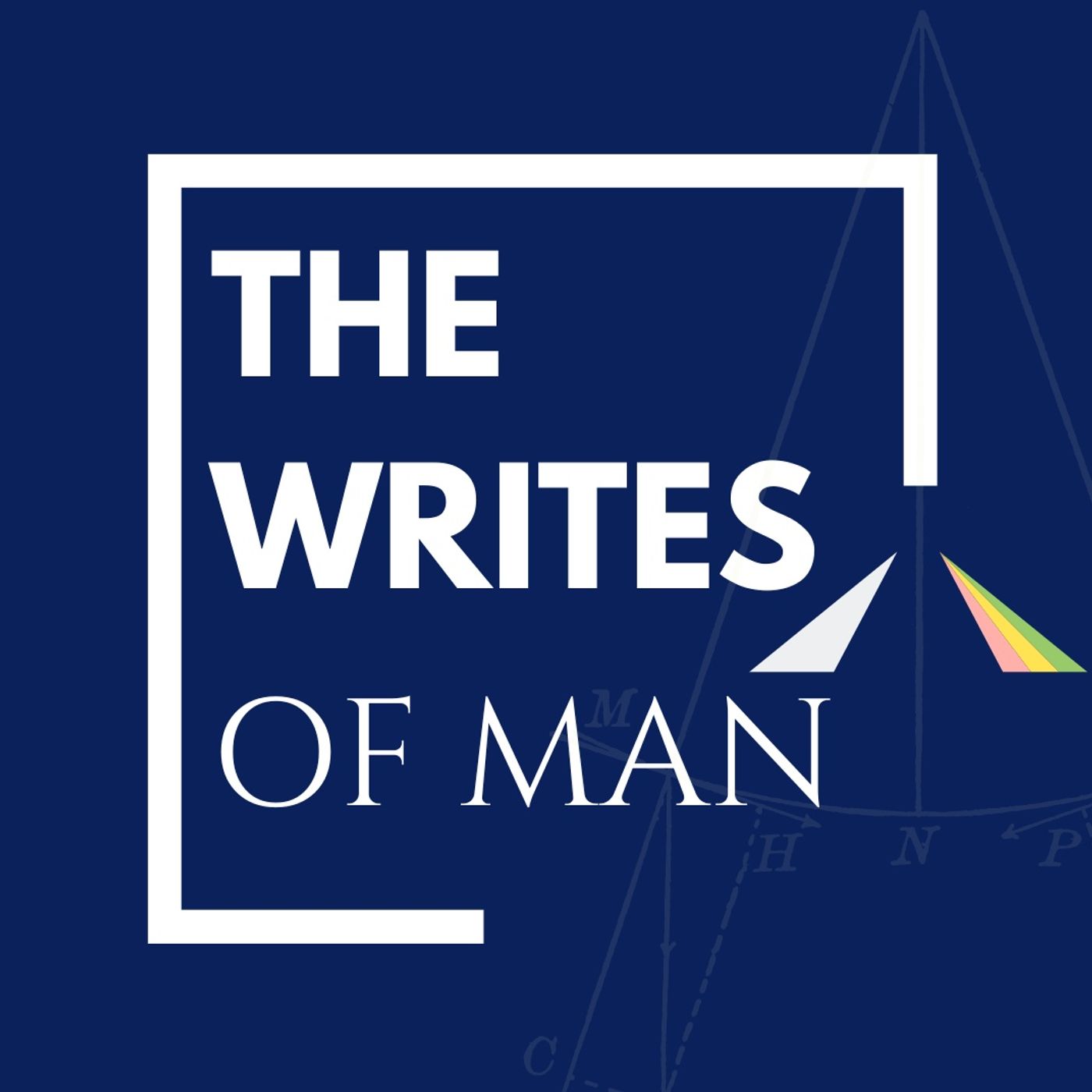 The Writes of Man