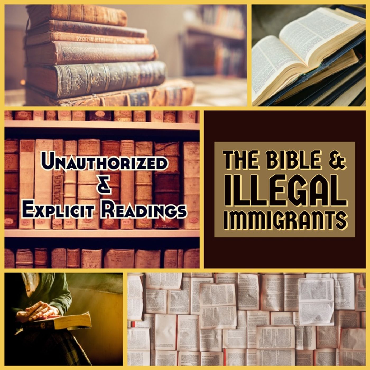 The Bible & Illegal Immigrants episode artwork