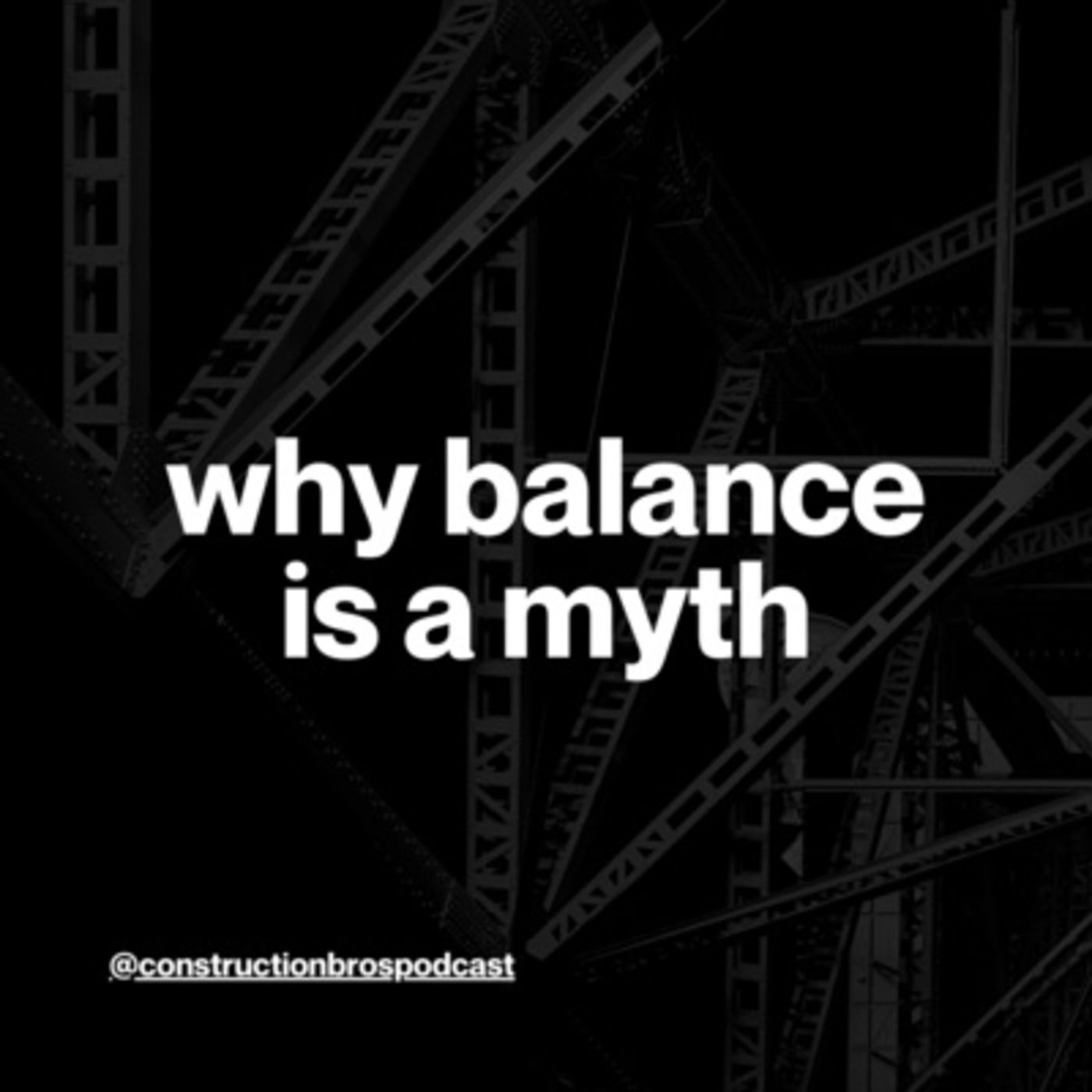 Why Balance is a Myth