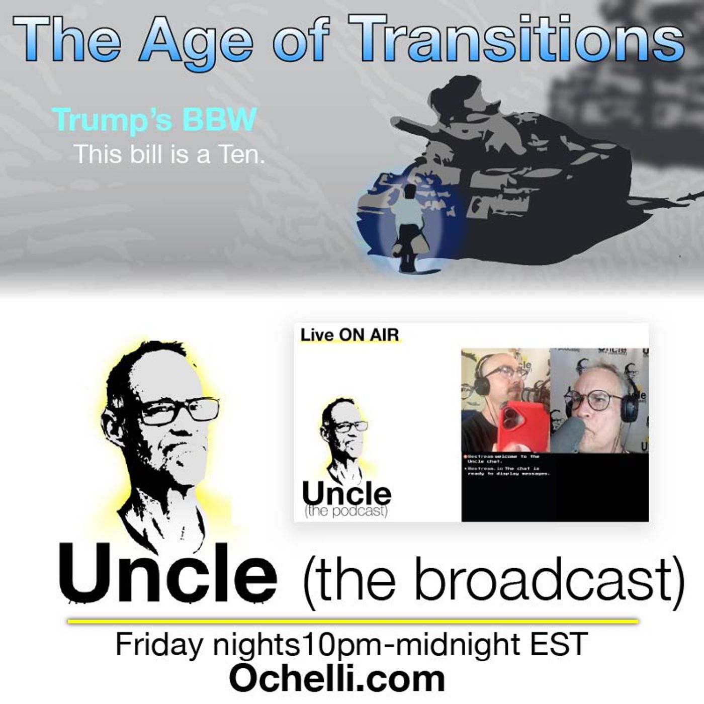 The Age of Transitions and Uncle 5-24-2025