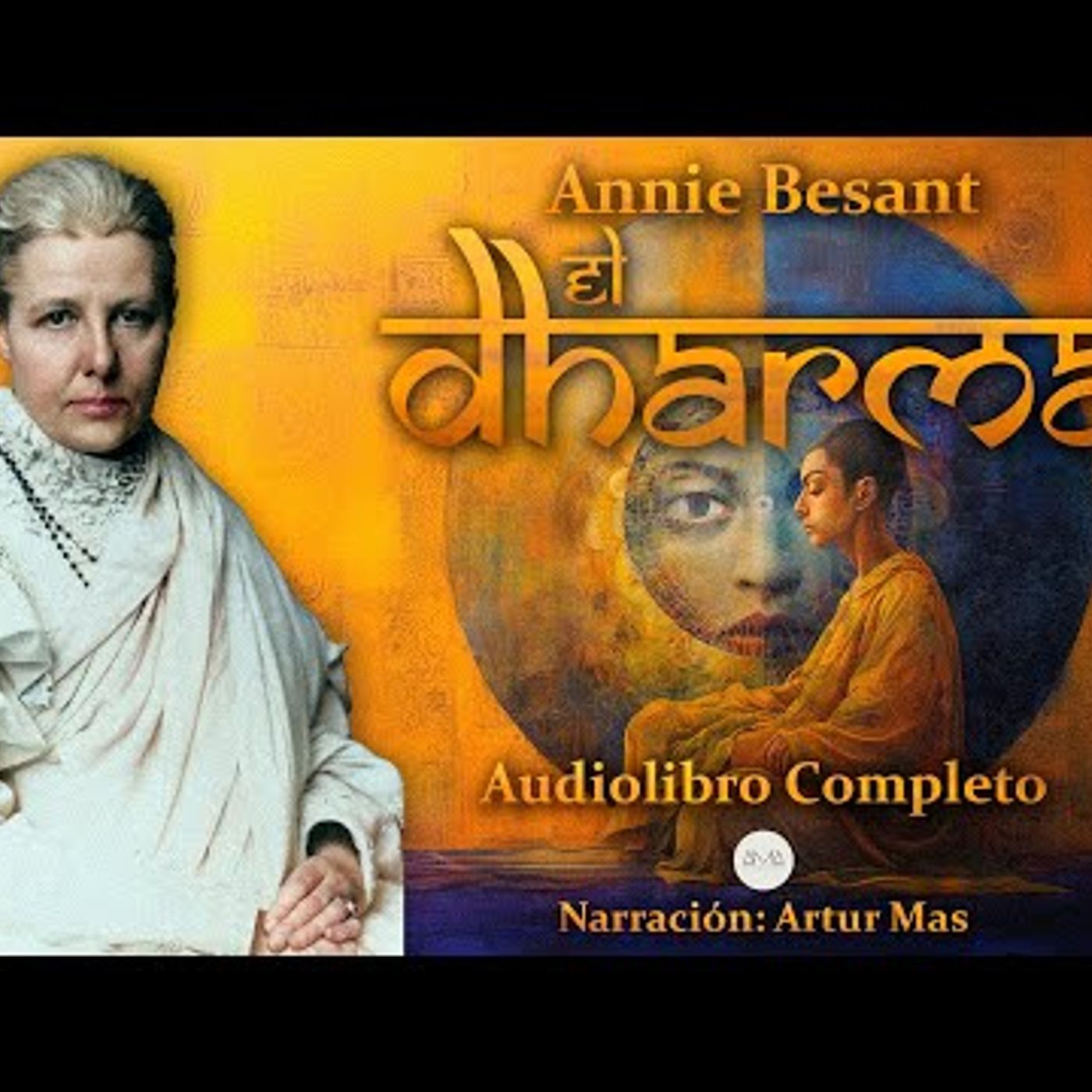 El Dharma – Audiolibro completo en español – Annie Besant episode artwork