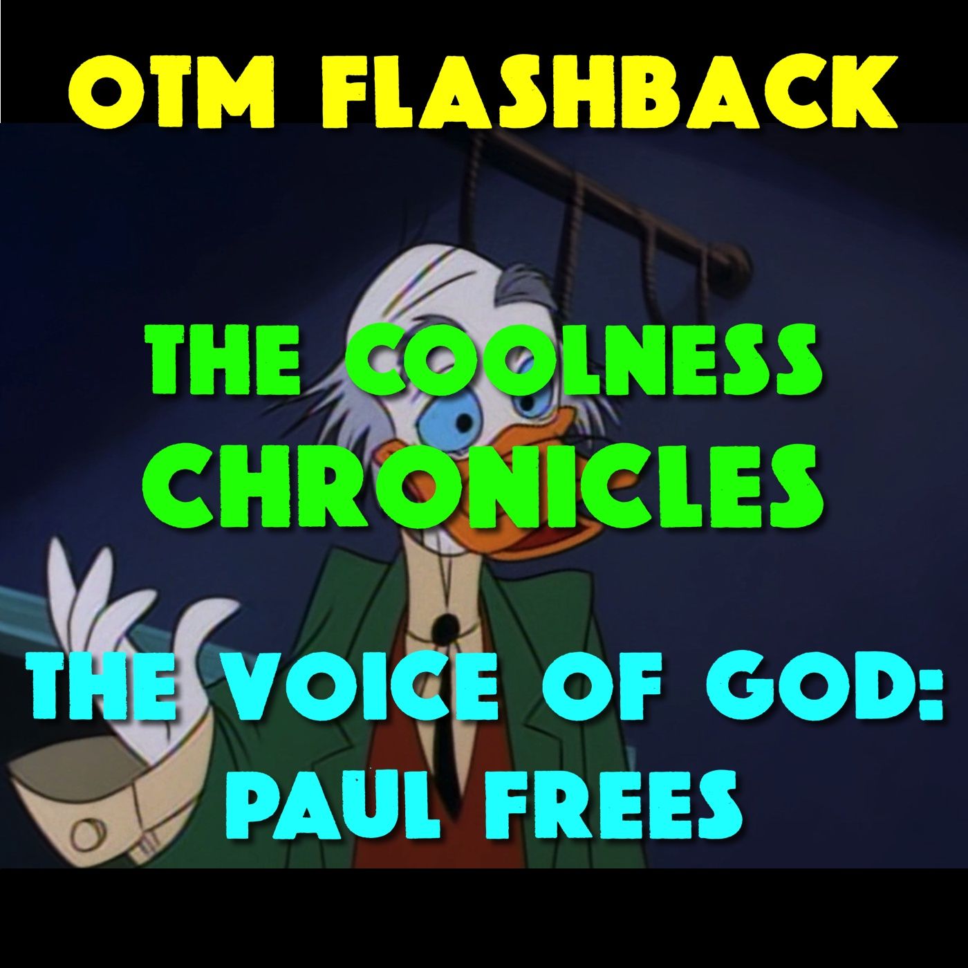 #084-A: OTM Flashback—The Coolness Chronicles — The Voice of God: Paul Frees