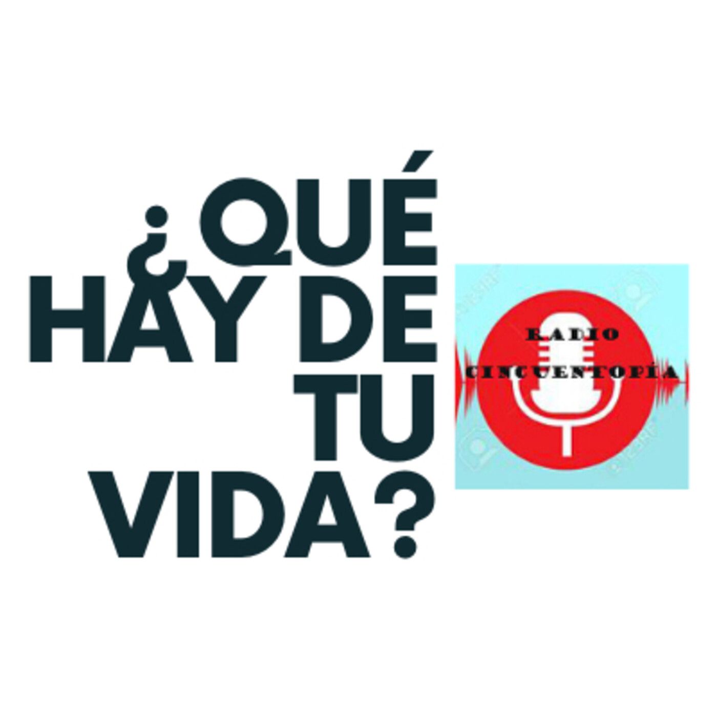 ¿Qué hay de tu vida?