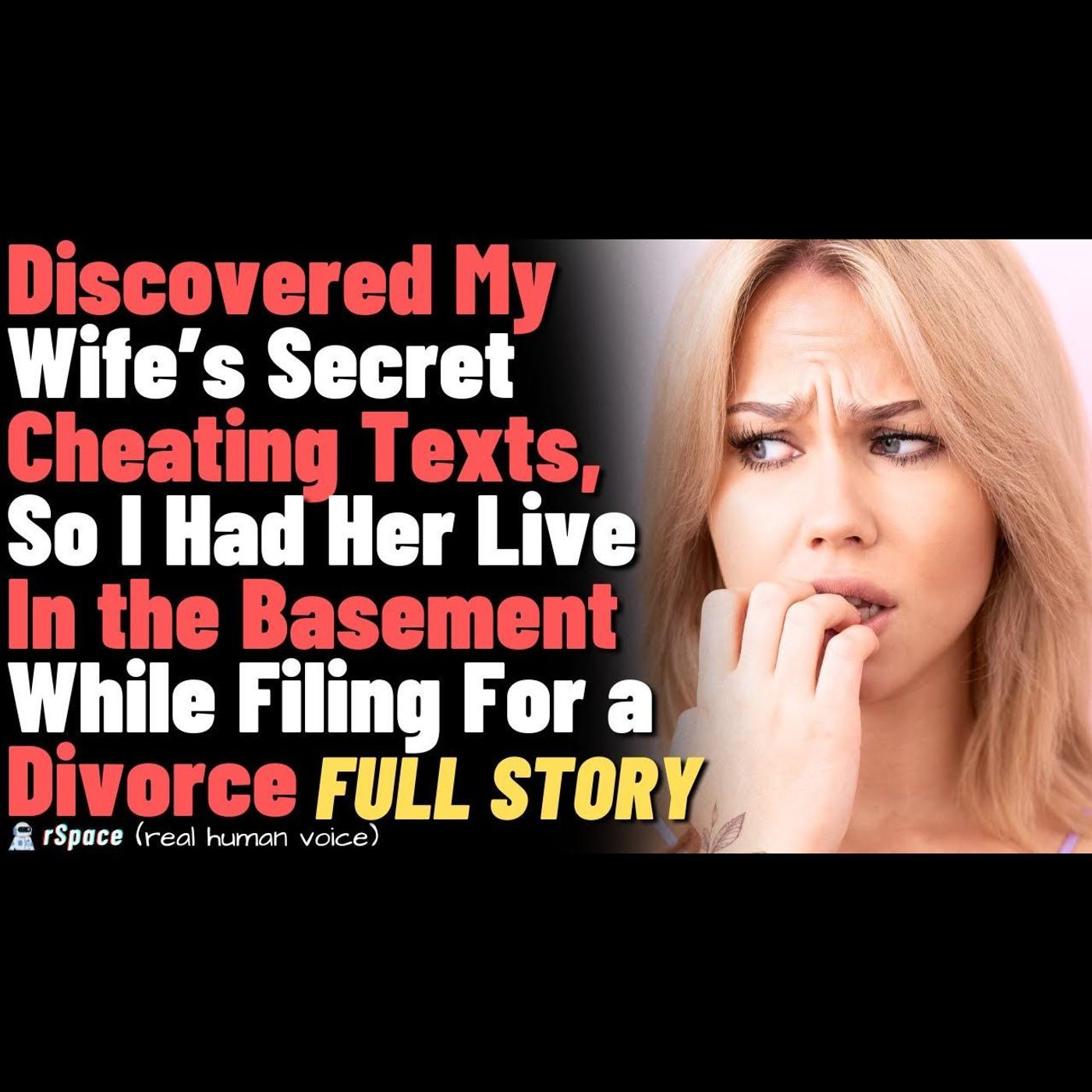 Discovered My Wife’s Secret Cheating Texts, So I Had Her Live In the Basement While Divorcing episode artwork