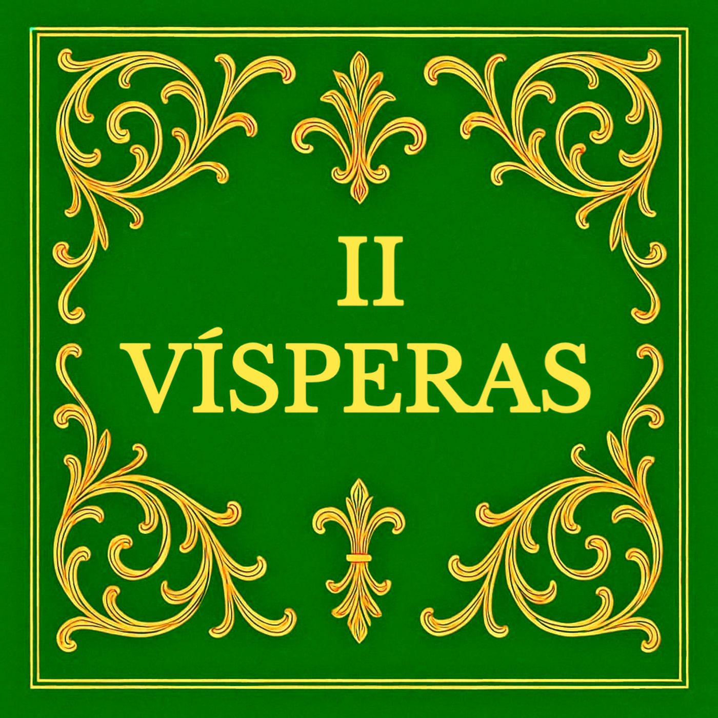 II VÍSPERAS ⚜️ XXI Domingo del Tiempo Ordinario, 24 de Agosto 2025