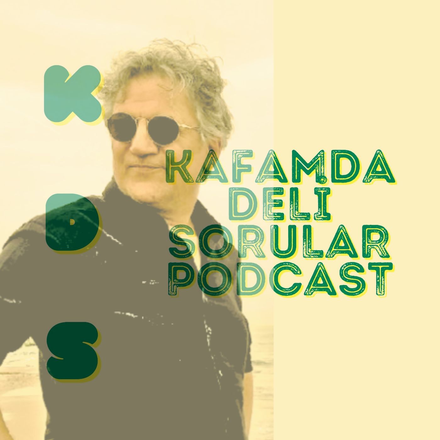 Kafamda Deli Sorular Podcast