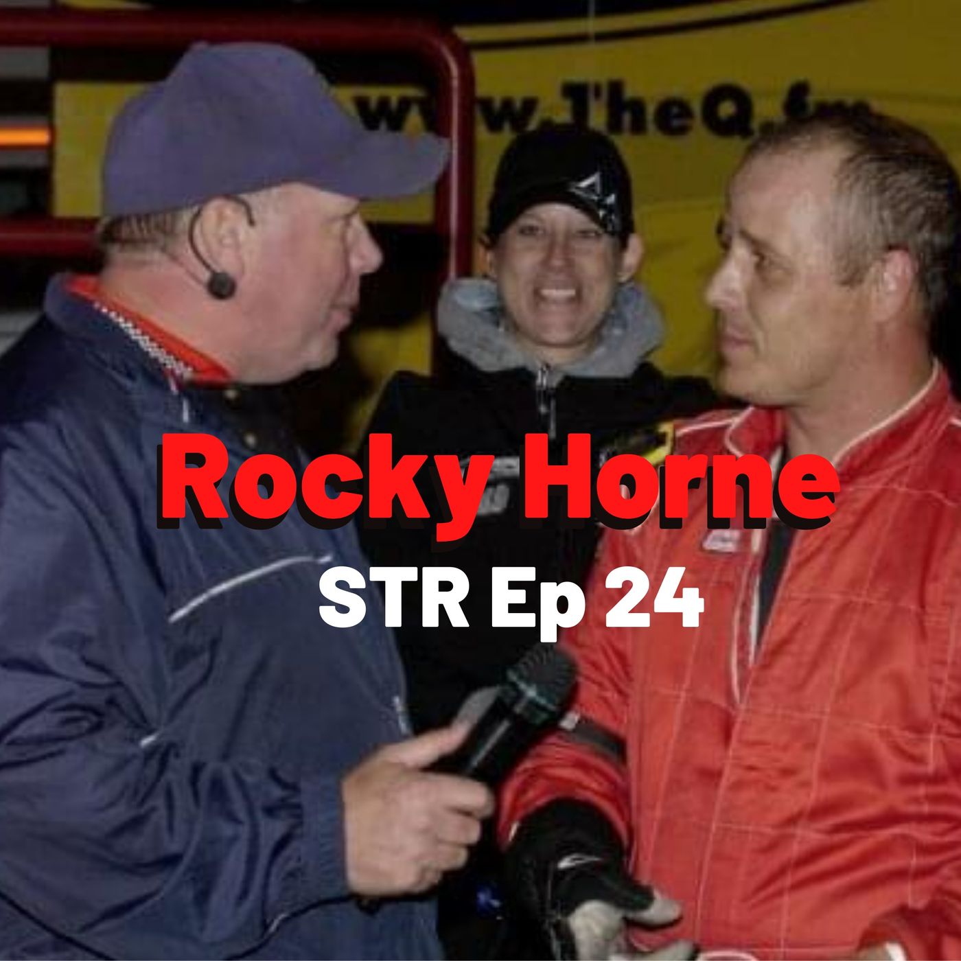Short Track Radio - Episode #24 - Rocky Horne episode artwork