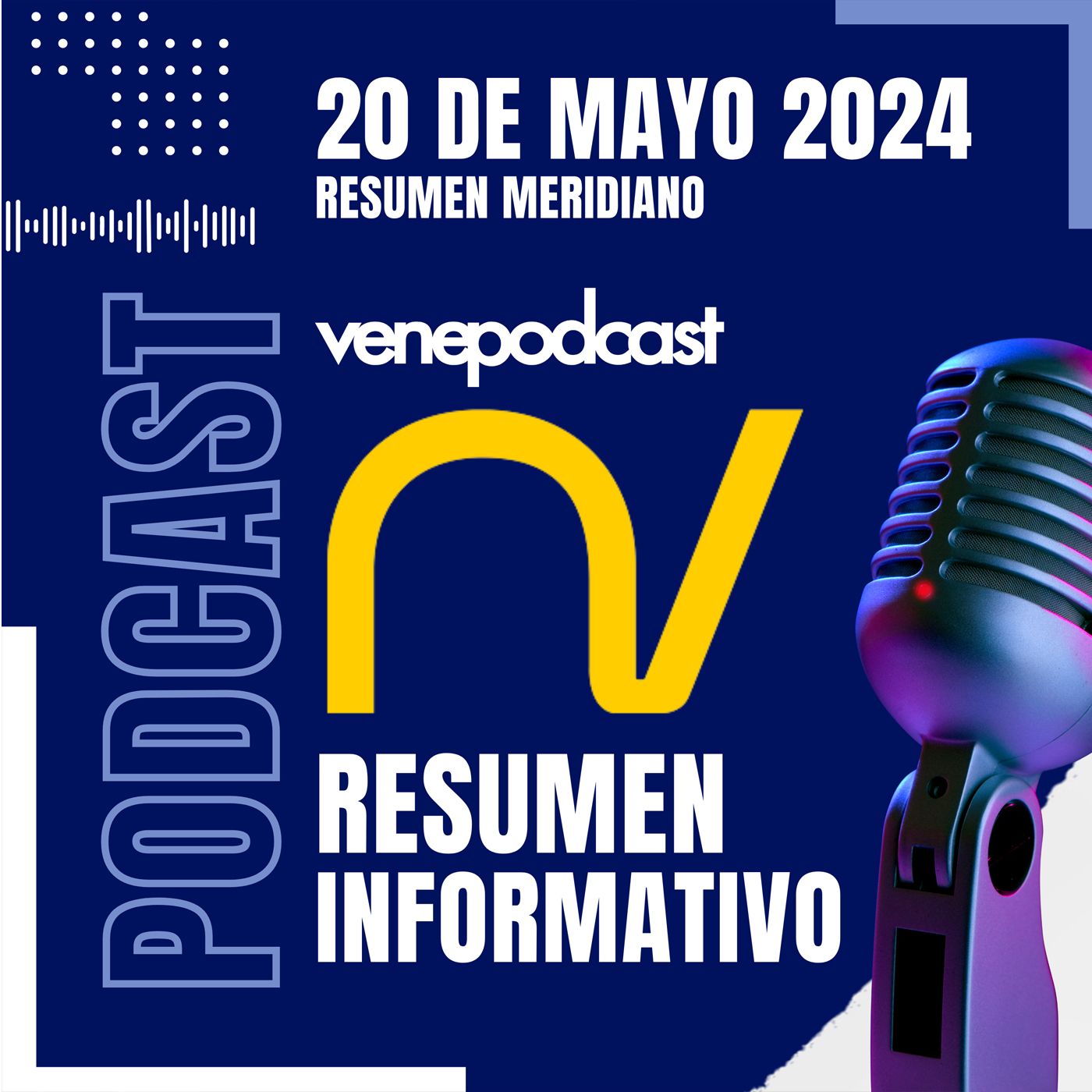 Podcast Informativo de NoticiasVV